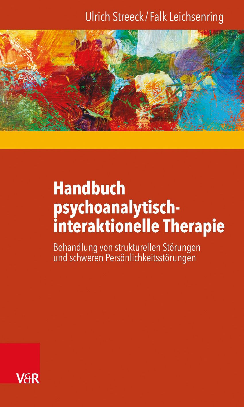Buchcover mit Titel: Handbuch psychoanalytisch-interaktionelle Therapie. Autoren: Ulrich Streeck/Falk Leichsenring. Verlag V&R.