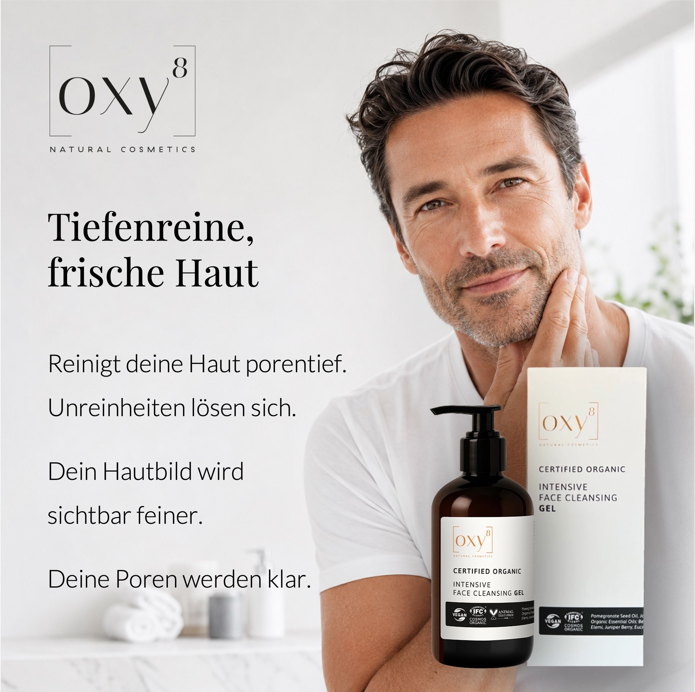 Mann mit OXY8 Reinigungsgel: Tiefe Hautreinigung für reine Poren.