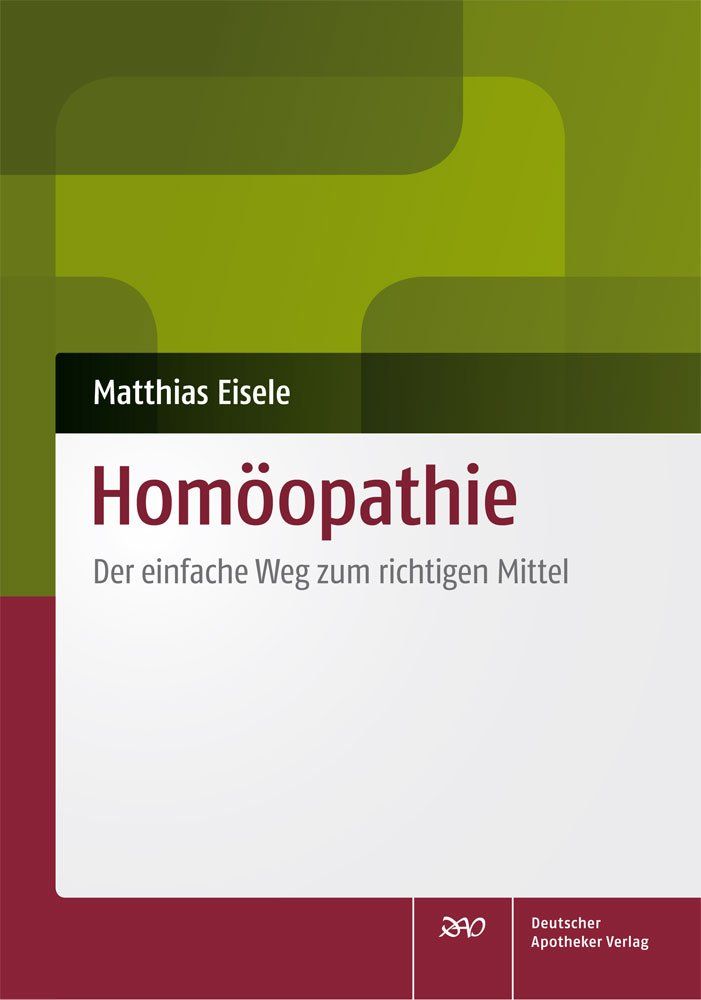 Buchcover mit Titel "Homöopathie". Autor: Matthias Eisele. Verlag: Deutscher Apotheker Verlag. Hintergrund in Grün- und Rottönen.