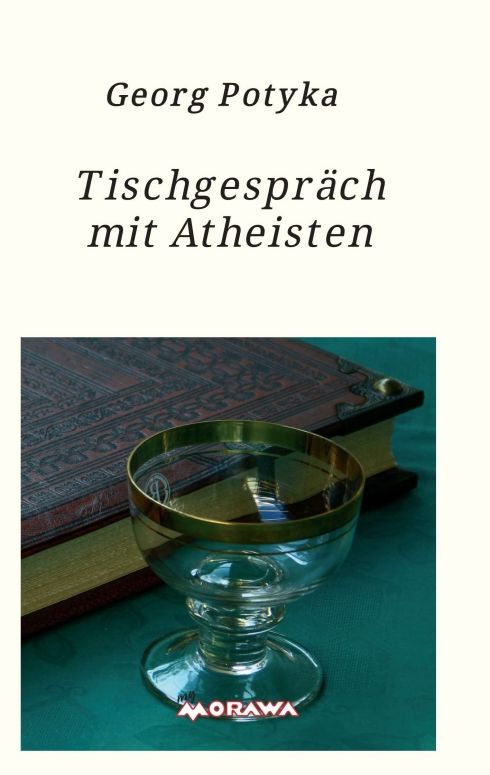 Buch mit Titel "Tischgespräch mit Atheisten" von Georg Potyka. Glas mit goldenem Rand. Logo "Morawa".