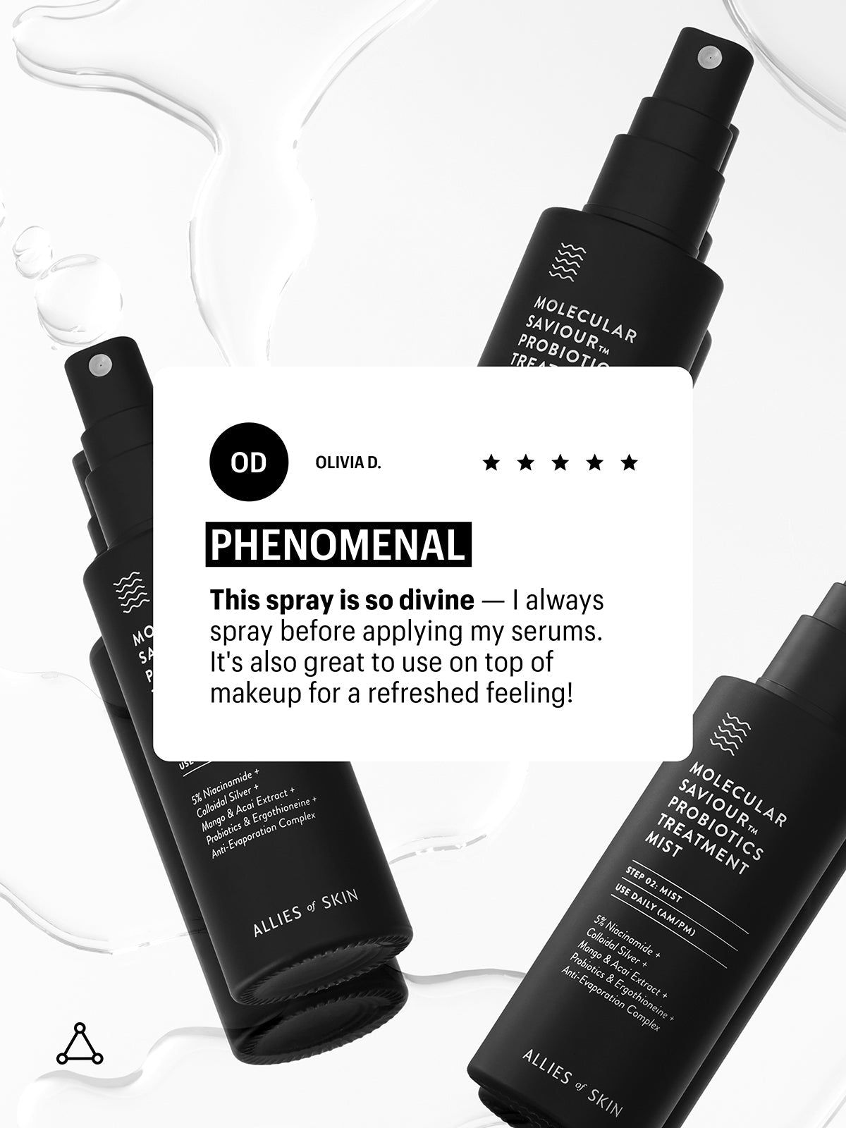 Mehrere schwarze Sprühflaschen mit Text: MOLECULAR SAVIOUR PROBIOTICS TREATMENT MIST. Zitat: 'This spray is so divine'.