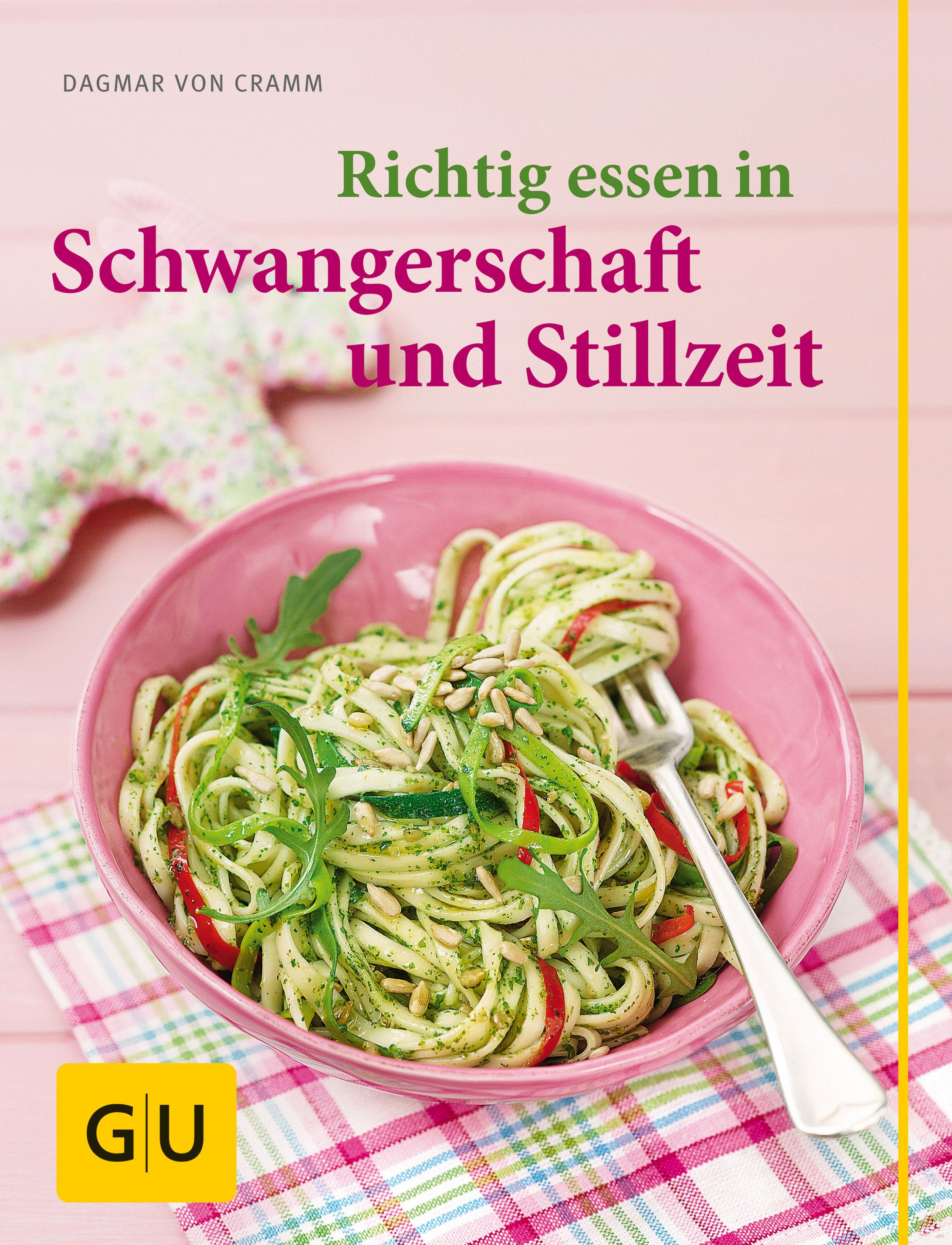 GU Richtig essen in Schwangerschaft und Stillzeit