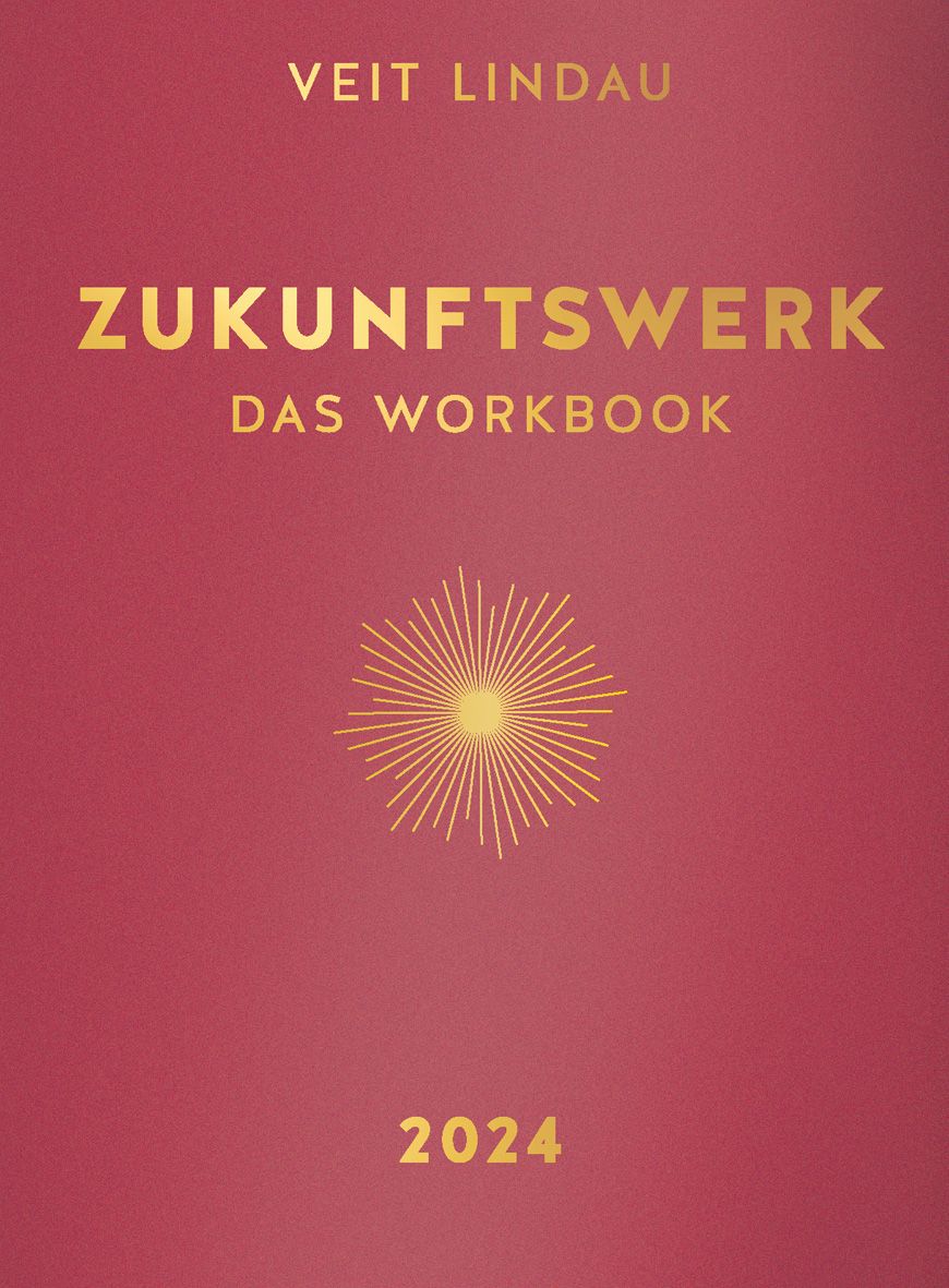 Buchcover mit Titel „Zukunftswerk“ und Autor Veit Lindau. Goldener Schriftzug auf weinrotem Hintergrund. Jahr 2024.