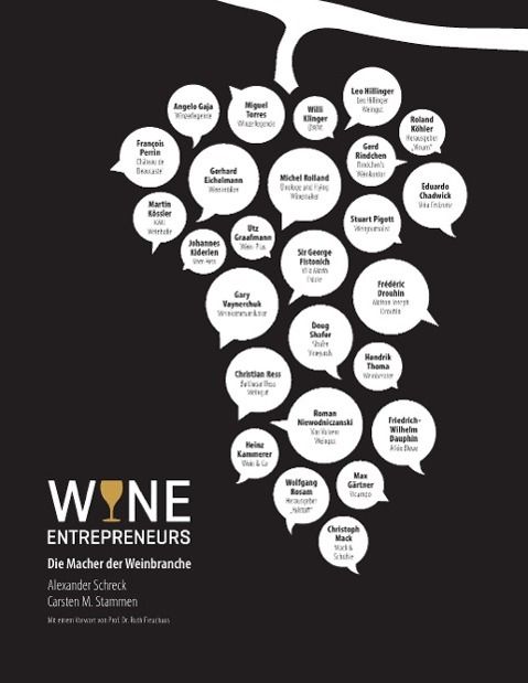 Wine Entrepreneurs Die Macher der Weinbranche