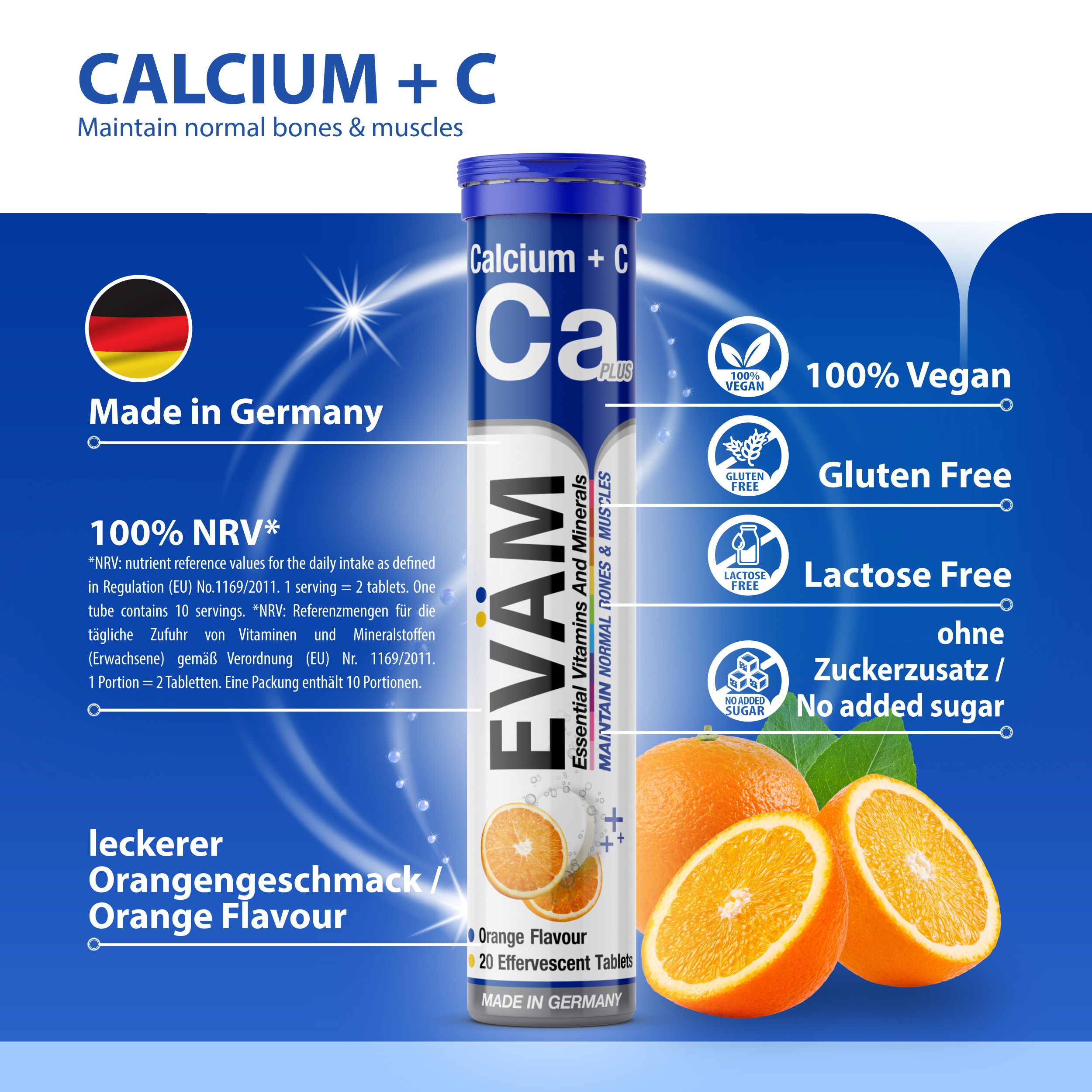EVÄM Calcium + C Tube, blaue Kappe, weiße und blaue Etikettierung. Enthält 20 Brausetabletten. Mit Orangen und Zertifizierungen: Vegan, Glutenfrei, Laktosefrei, ohne Zucker.