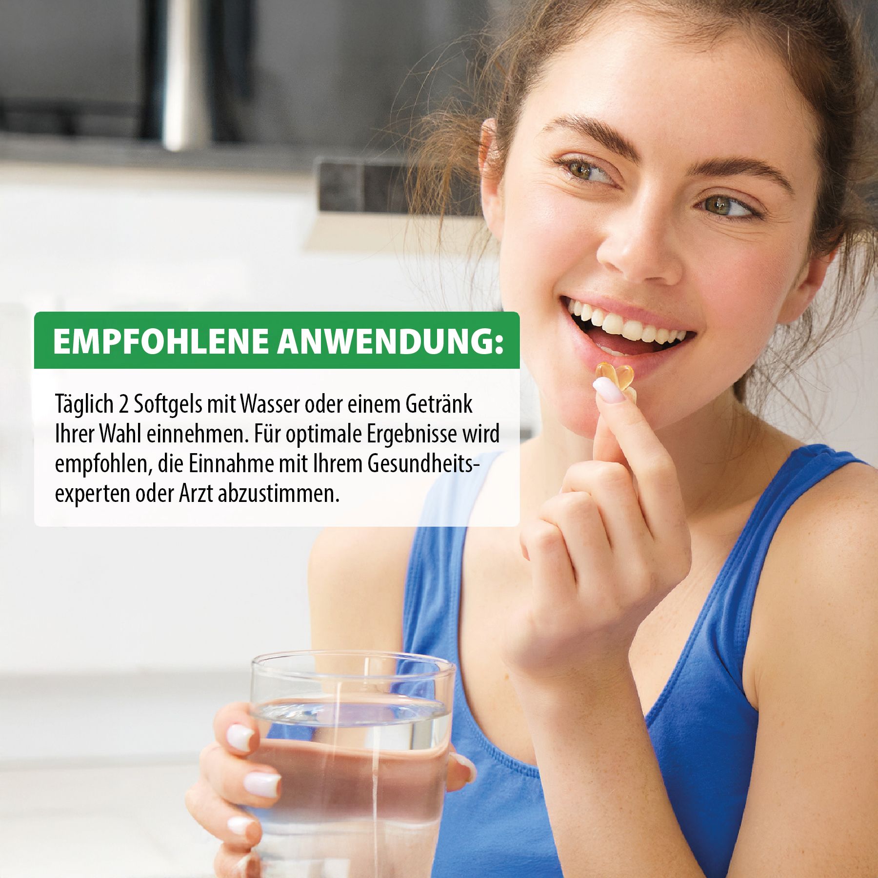 Frau nimmt Softgel. Glas Wasser. Text: Empfohlene Anwendung. Gelbe Kapsel.