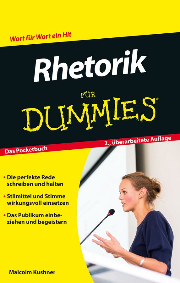 Buchcover von Rhetorik für Dummies. Titel in Weiß und Gelb auf schwarzem Hintergrund. Eine Frau steht vor einem Mikrofon.