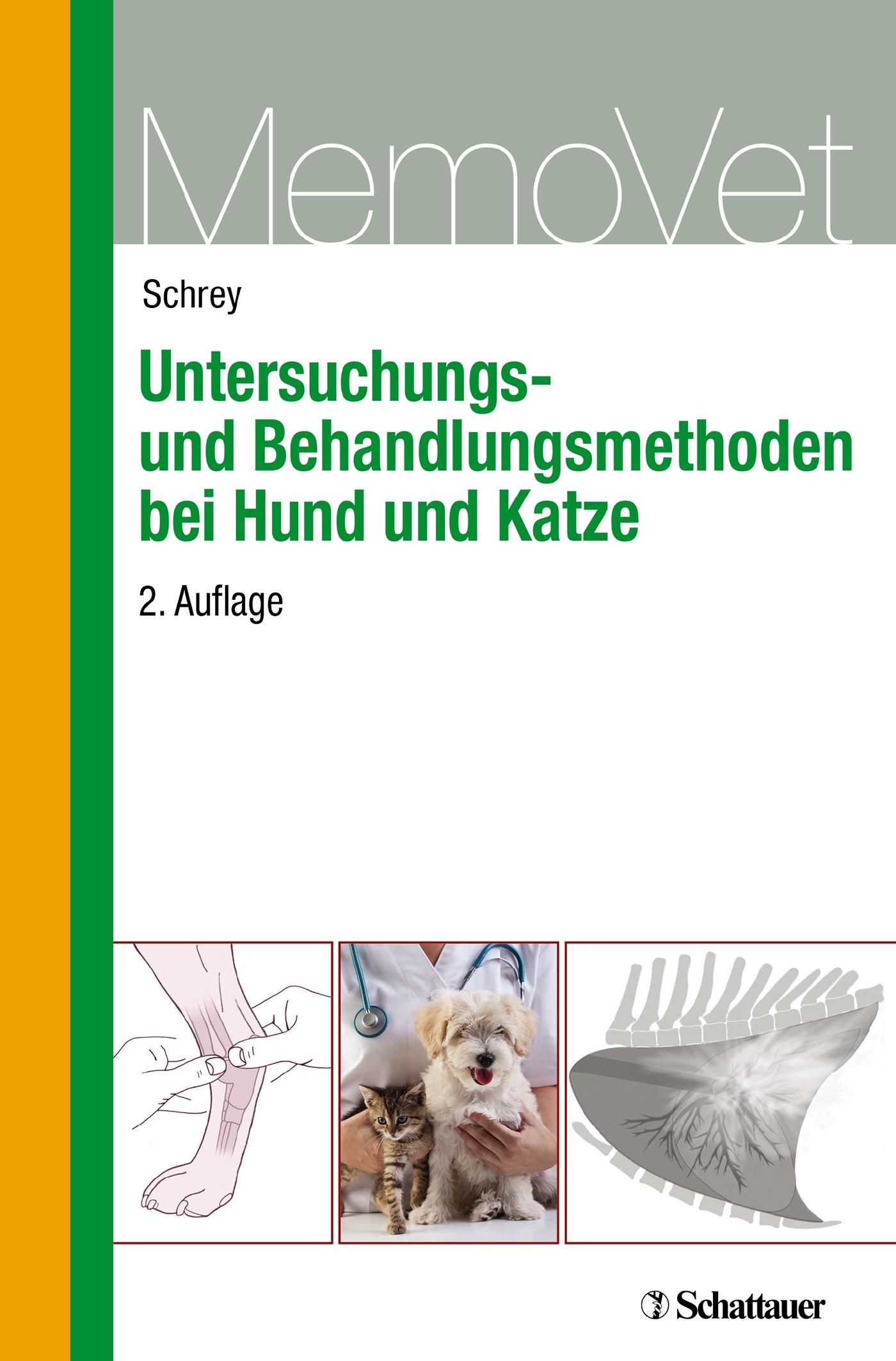 Untersuchungs- und Behandlungsmethoden bei Hund und Katze MemoVet