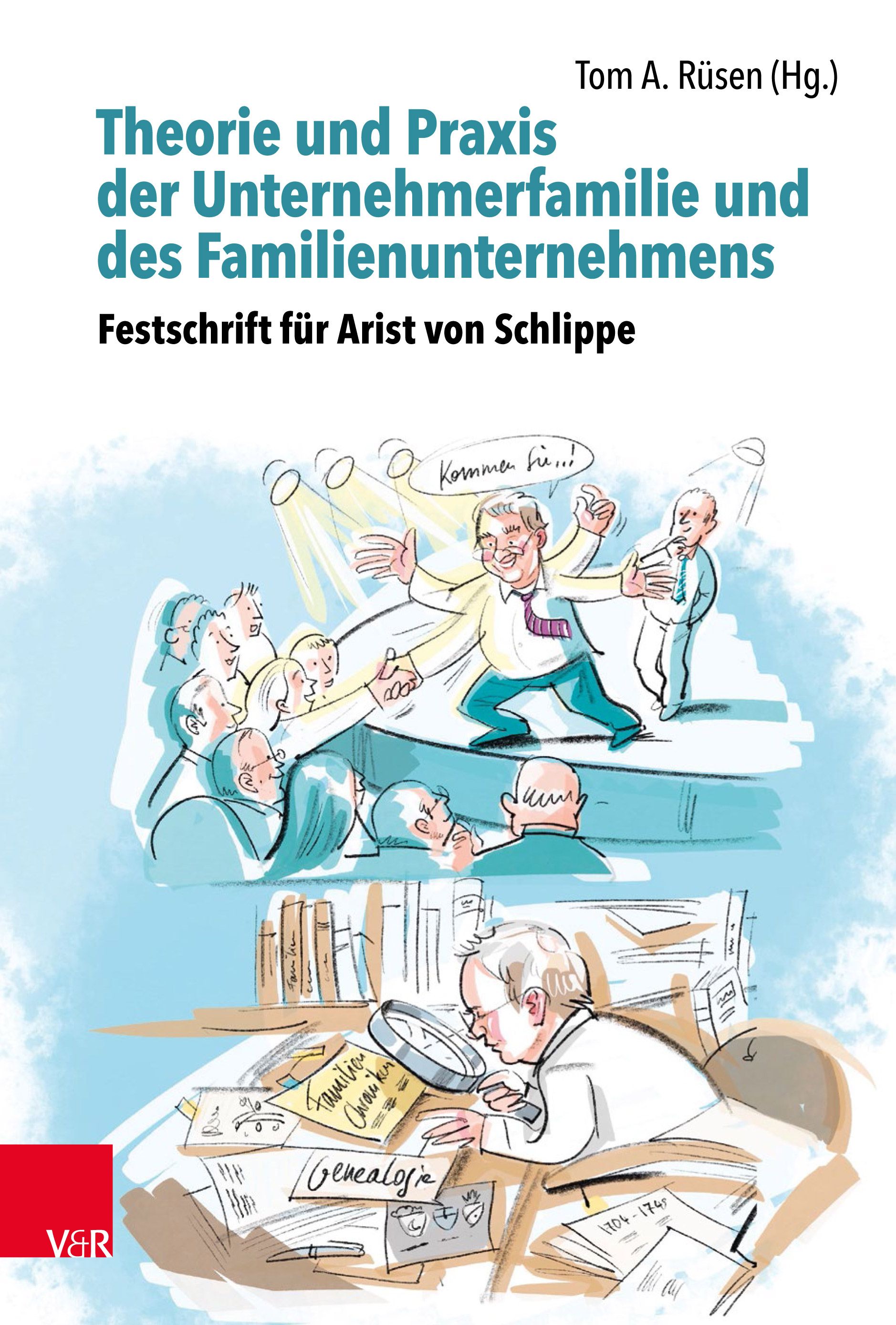Buchcover mit Titel: Theorie und Praxis der Unternehmerfamilie. Illustration mit Personen und Schriftzug.