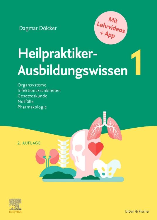 Heilpraktiker Ausbildungswissen Band 1
