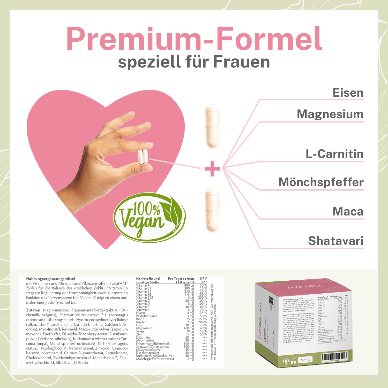 Grafik mit Inhaltsstoffen. Hand hält Kapseln. Text: Premium-Formel speziell für Frauen. Inhaltsstoffe: Eisen, Magnesium, L-Carnitin, etc. 100% Vegan.