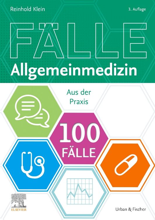 Buchcover: "Fälle Allgemeinmedizin". Autor Reinhold Klein. 3. Auflage. Sechseck-Illustrationen mit Symbolen und Text. Verlag Urban & Fischer.