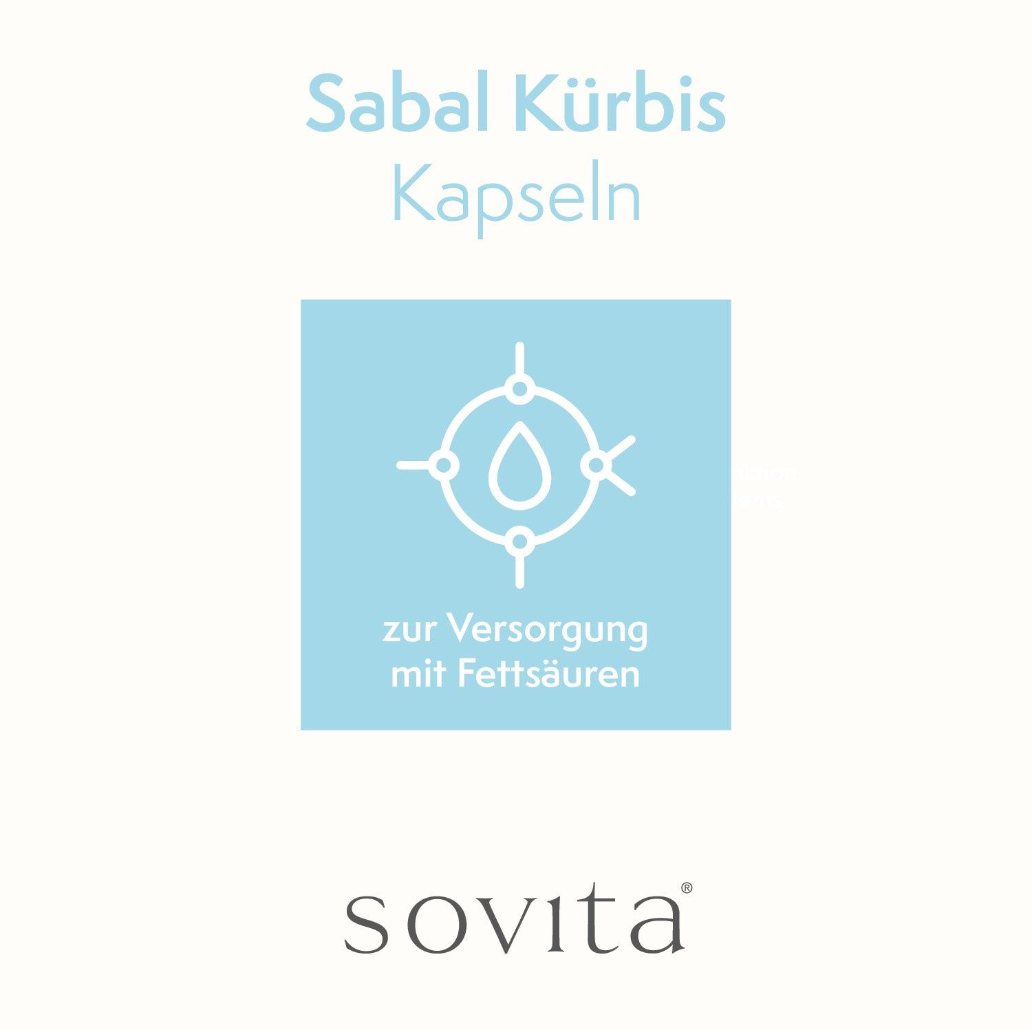 Logo mit Text: Sabal Kürbis Kapseln, zur Versorgung mit Fettsäuren. Marke: sovita.