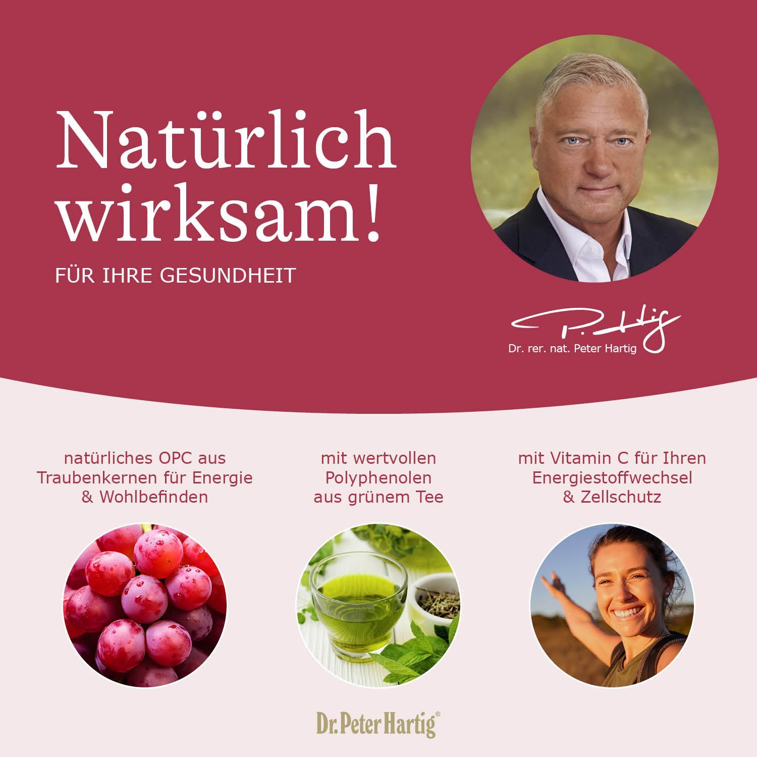 Werbebild mit Text und Bildern. Der Text lautet: "Natürlich wirksam! Für Ihre Gesundheit". Bilder von Trauben, Tee und einer Frau.