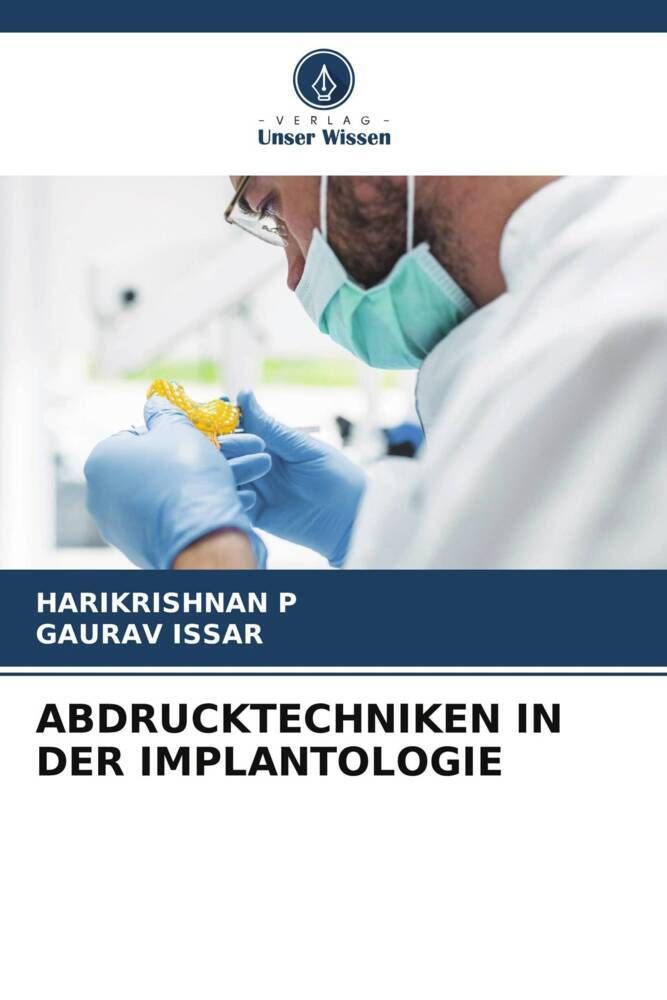ABDRUCKTECHNIKEN IN DER IMPLANTOLOGIE DE