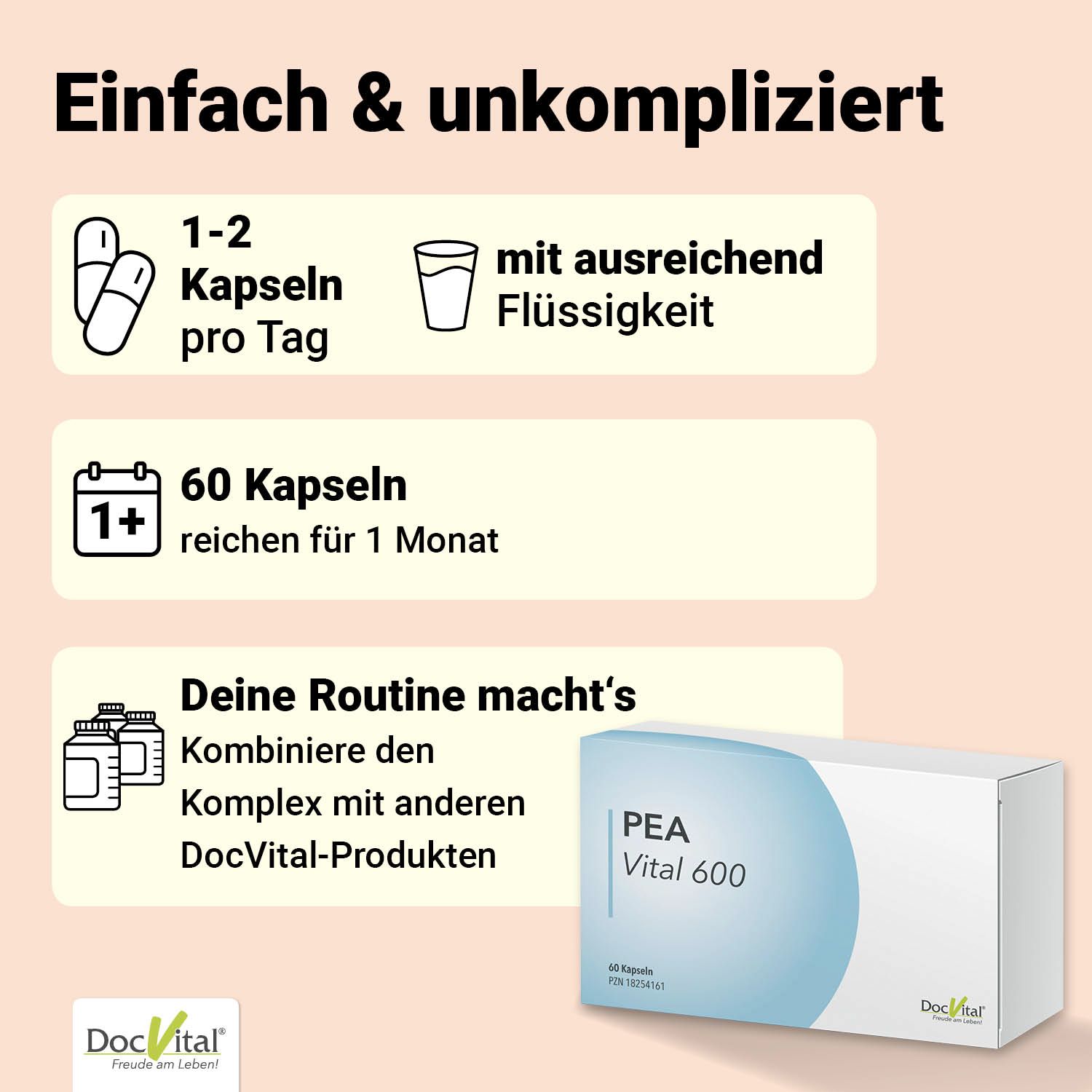 Infografik: 1-2 Kapseln pro Tag, mit Flüssigkeit. 60 Kapseln reichen für 1 Monat. Kombiniere mit anderen DocVital-Produkten. Produktverpackung: PEA Vital 600.