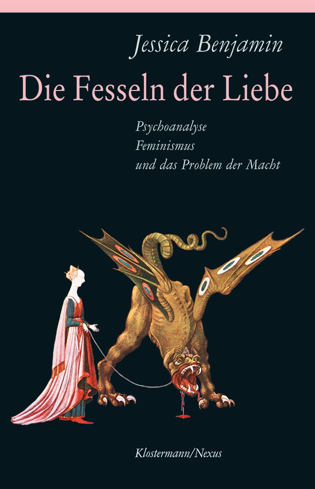 Buchcover: Titel „Die Fesseln der Liebe“. Autorin Jessica Benjamin. Illustration: Frau mit Drachen.