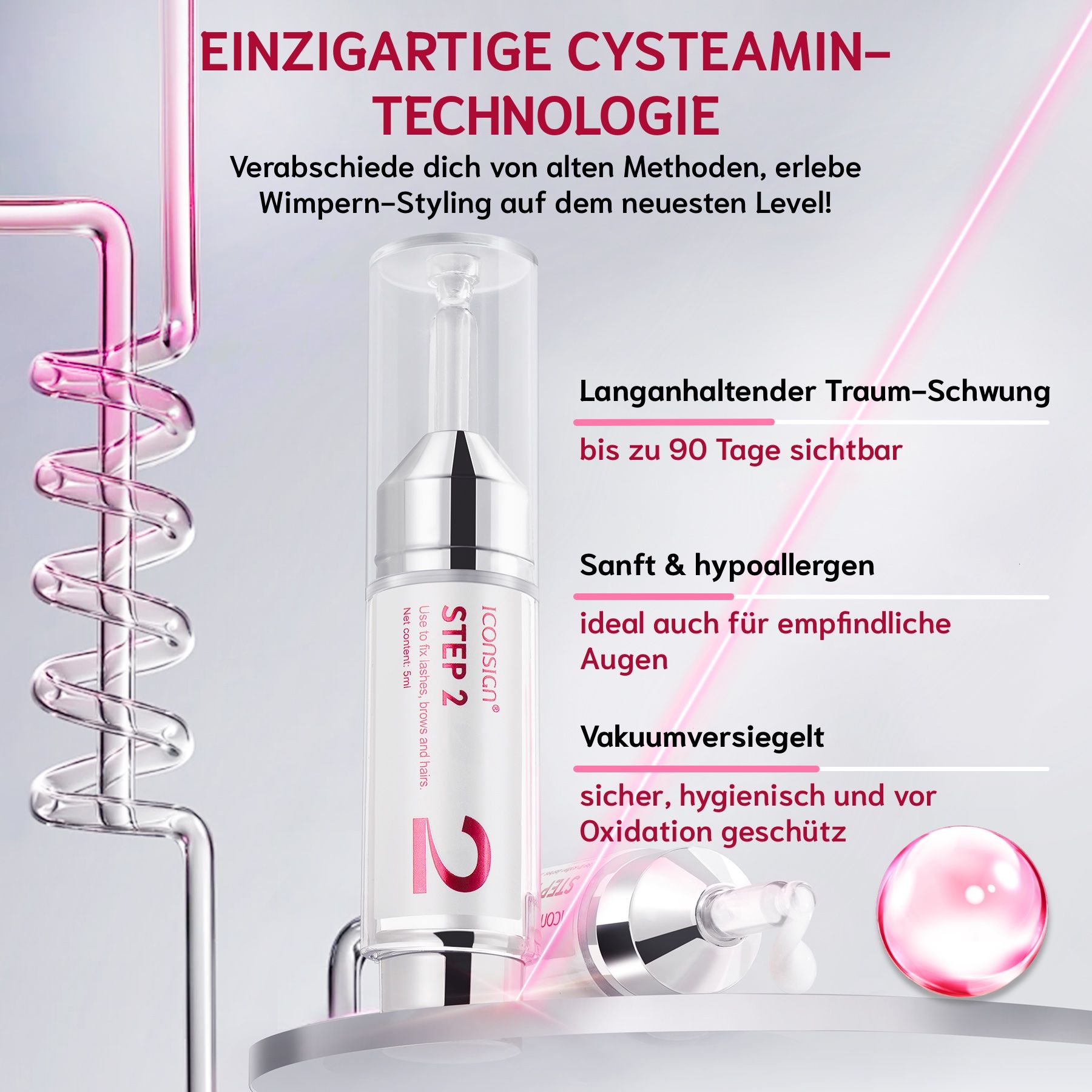 Eine Flasche mit Step 2. Auf der Flasche steht Iconsign. Vakuumversiegelt. Rosa Kugeln und Linien im Hintergrund.