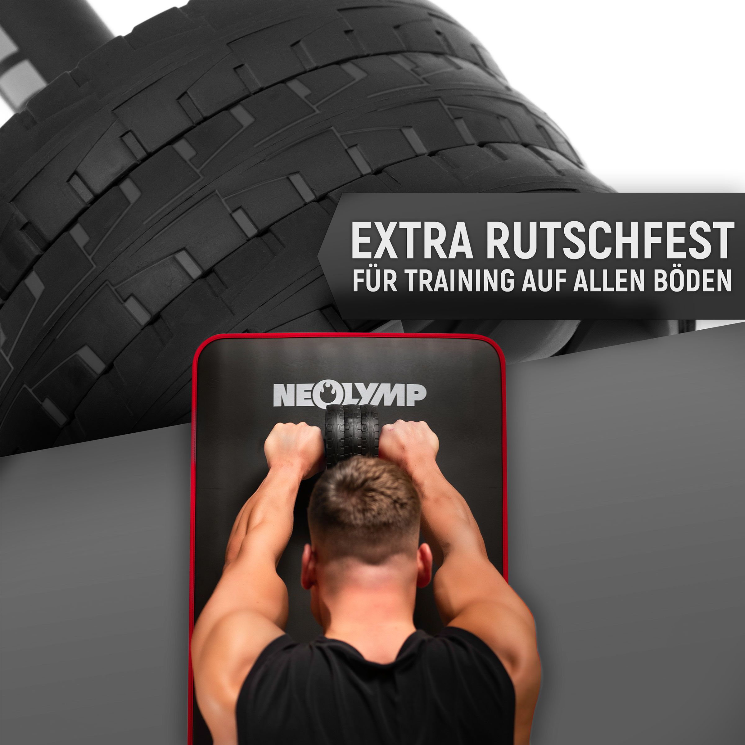 Person demonstriert die Verwendung des Bauchrollers. Text: Extra rutschfest für Training auf allen Böden. Logo: NEOLYMP.