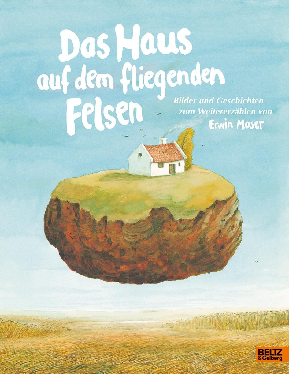 Buchcover: Titel "Das Haus auf dem fliegenden Felsen". Illustration eines Hauses auf einem Felsen. Verlag: Beltz & Gelberg.