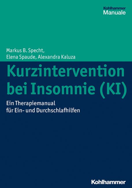 Buchcover: "Kurzintervention bei Insomnie (KI)". Autoren: Specht, Spaude, Kaluza. Verlag: Kohlhammer. Titel in Großbuchstaben, blau-grüner Hintergrund.