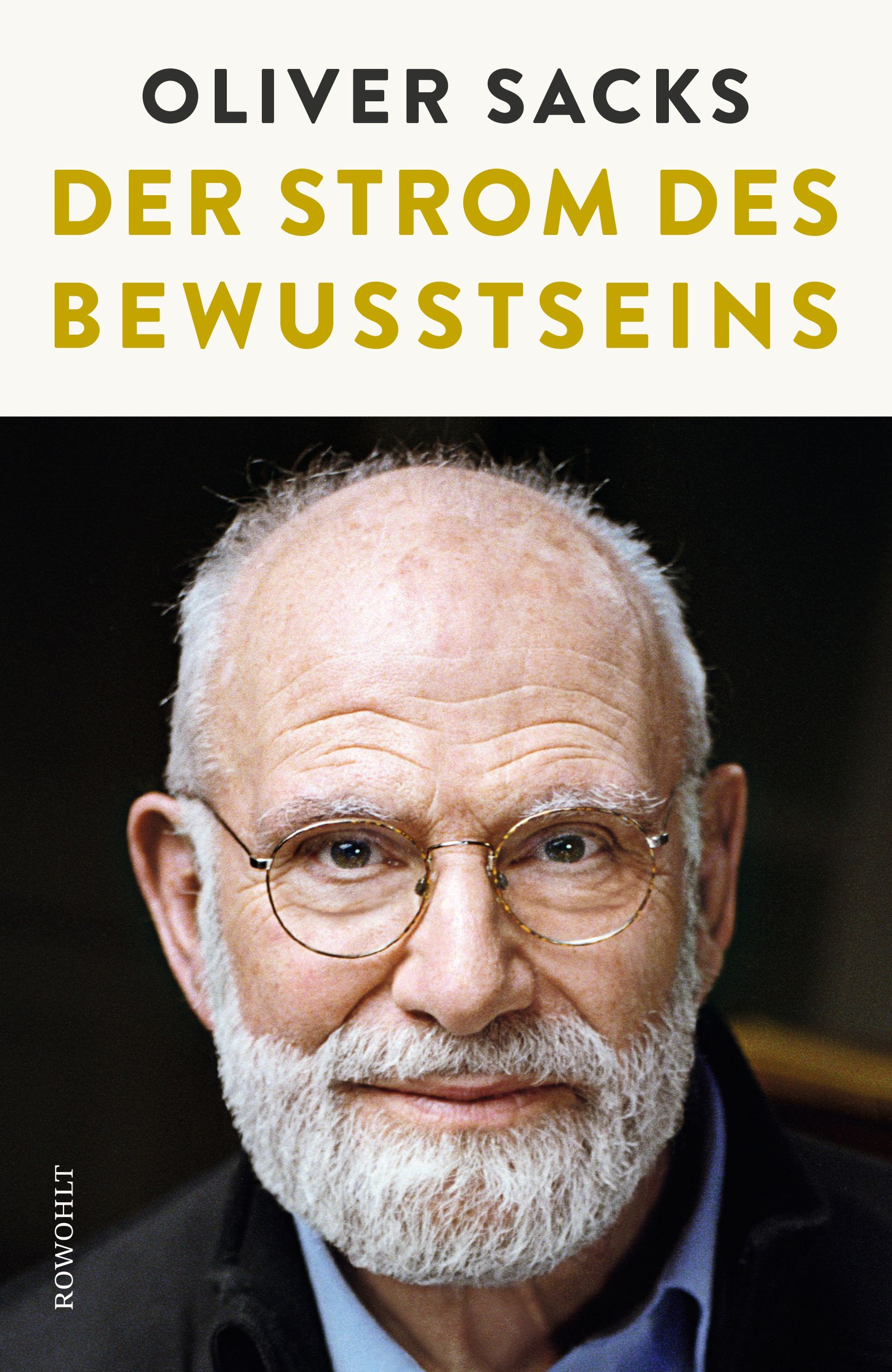 Buchcover mit Porträt von Oliver Sacks. Titel: Der Strom des Bewusstseins. Autorname und Verlagslogo sichtbar.