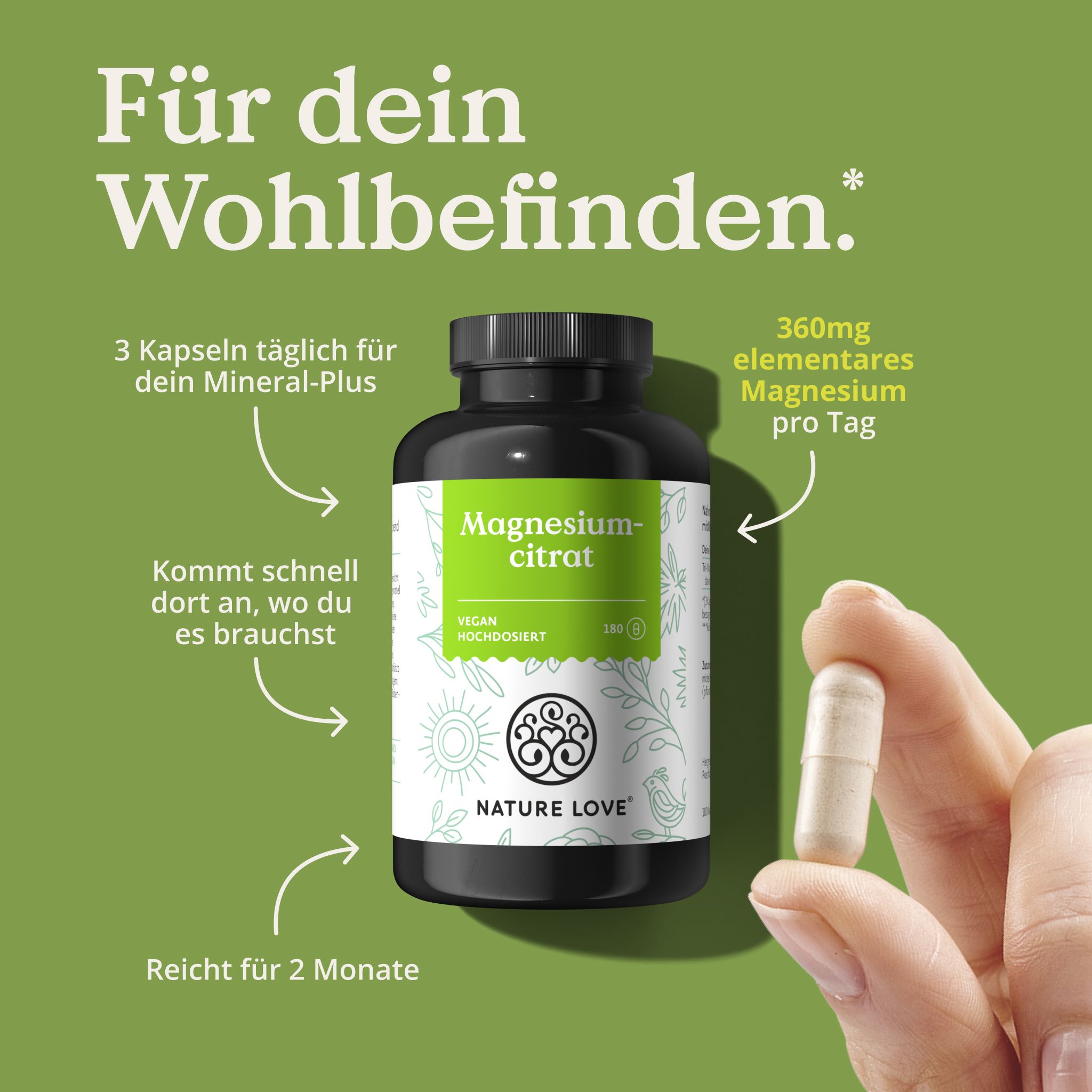 Produktflasche mit Kapsel. Text: Magnesiumcitrat, vegan, hochdosiert. Marke: NATURE LOVE®. 3 Kapseln täglich. 360mg Magnesium pro Tag.