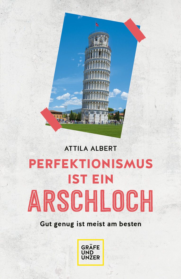 Buchcover mit dem Titel "Perfektionismus ist ein Arschloch". Im Hintergrund der schiefe Turm von Pisa.