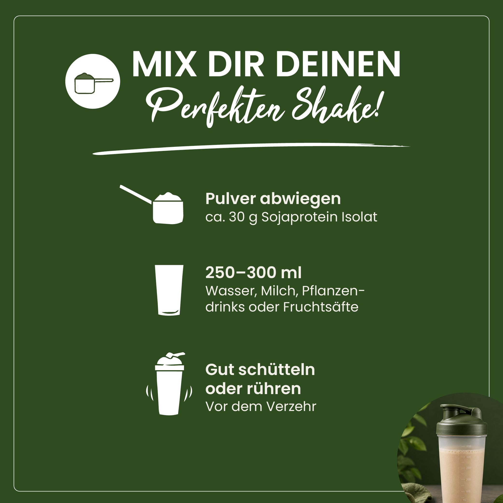 Anleitung zur Zubereitung eines Proteinshakes mit Sojaprotein-Pulver.