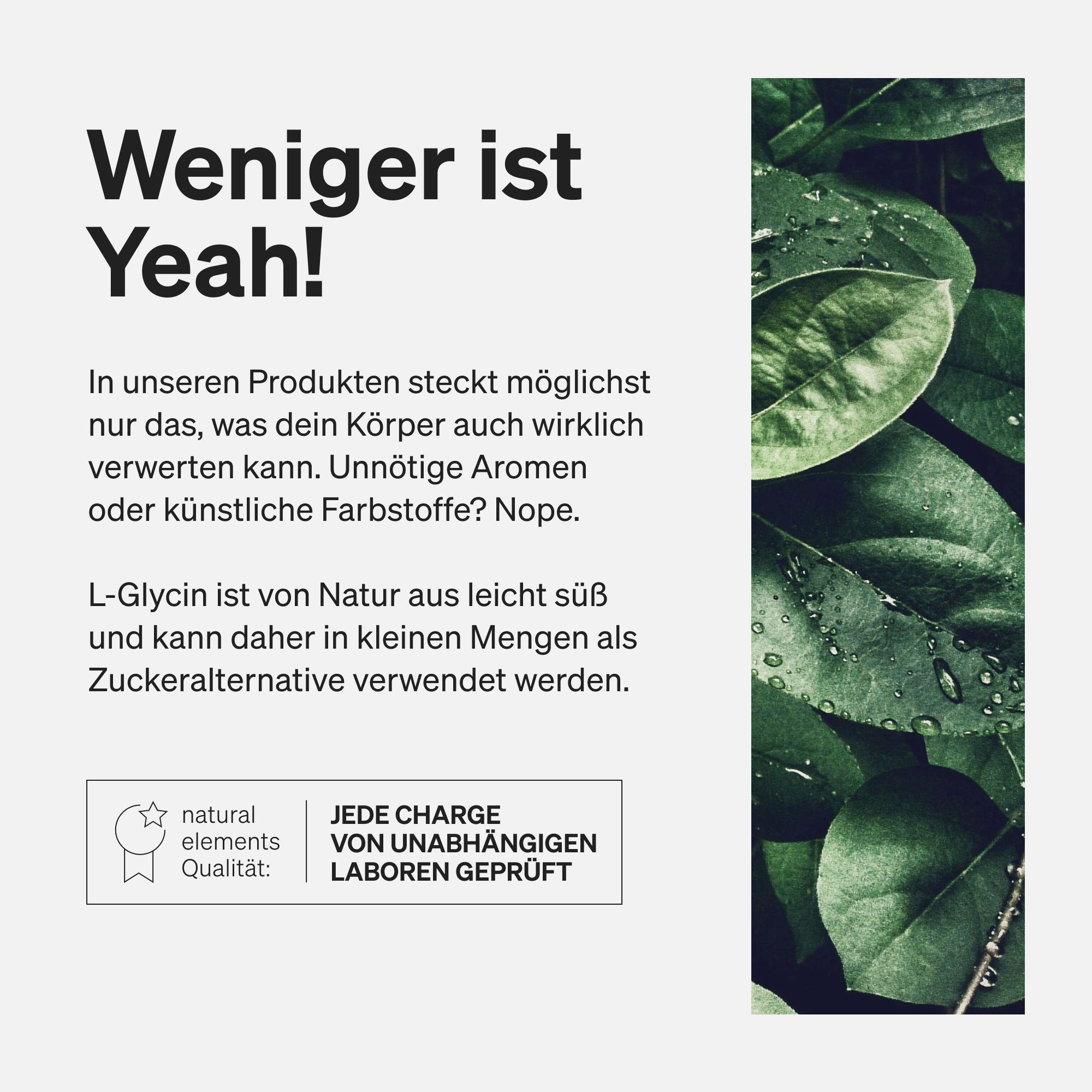 Text mit Logo: natural elements. Aufschrift: Weniger ist Yeah! Informationen zu Inhaltsstoffen. Qualitätssiegel.