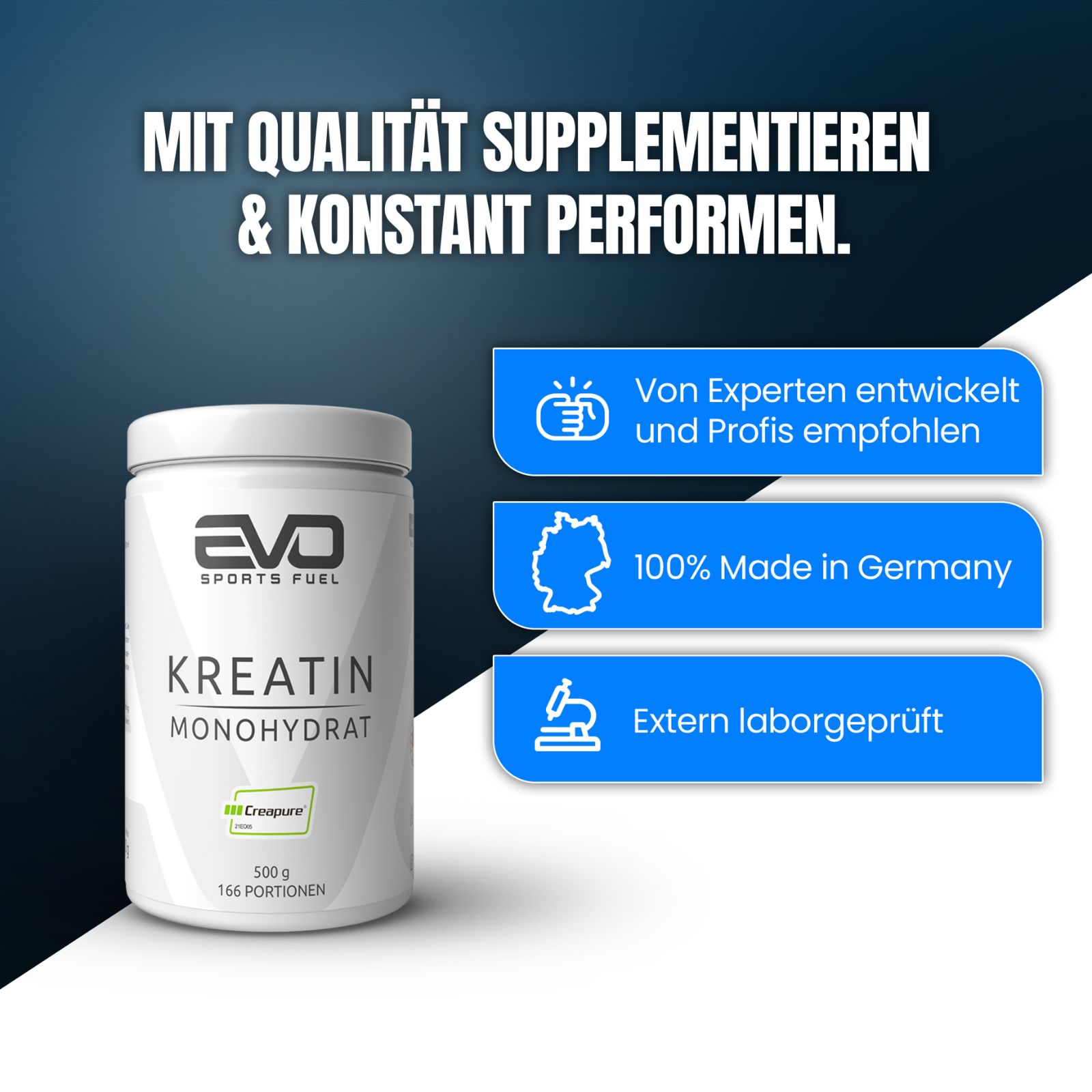EVO Kreatin Monohydrat Creapure® Dose mit Hinweisen zu Qualität und Herkunft.