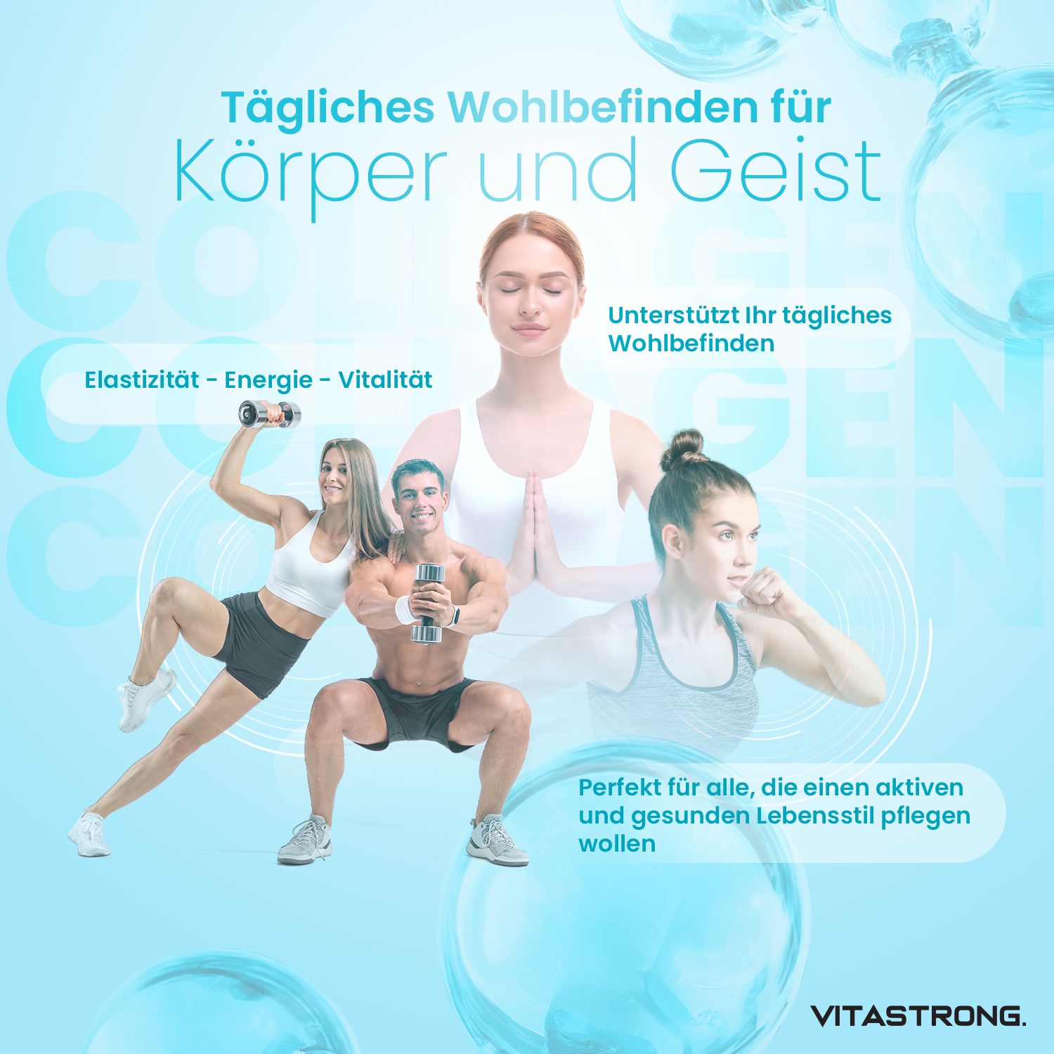 Drei Personen beim Training und Meditation. Text: Elastizität, Energie, Vitalität. Vitastrong für Körper und Geist.