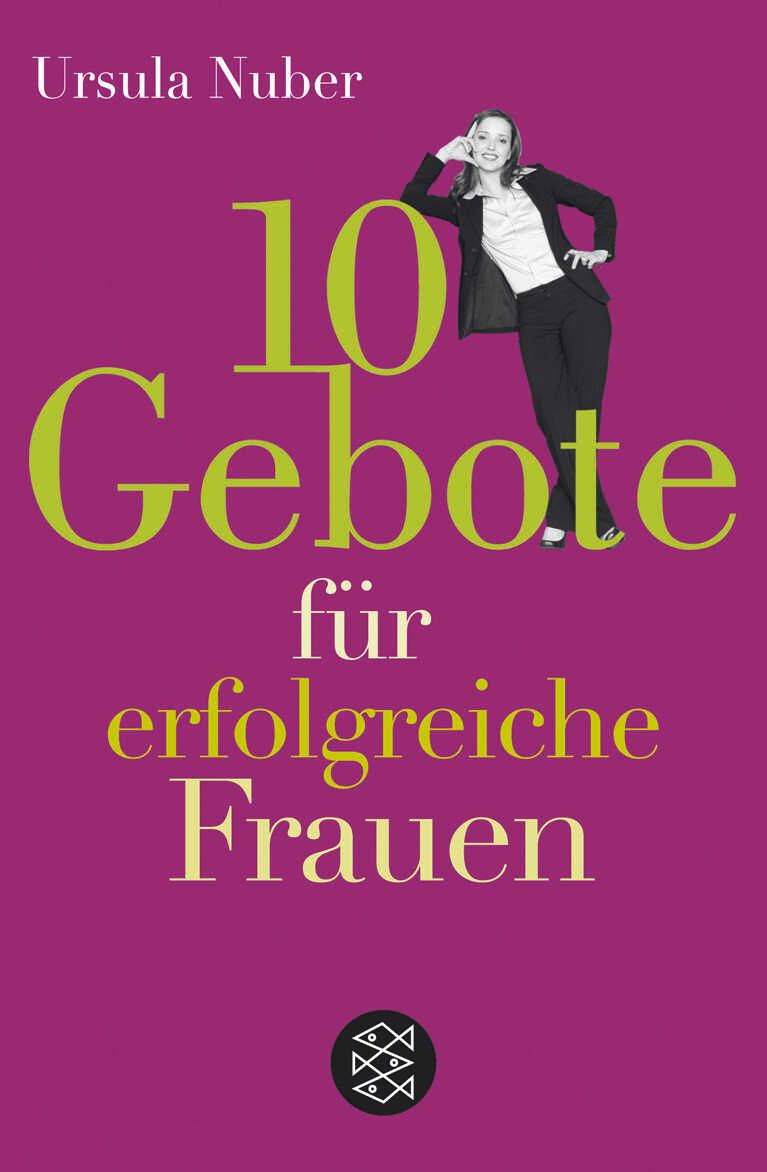 Buchcover mit Titel "10 Gebote für erfolgreiche Frauen". Autorin: Ursula Nuber. Frau posiert. Hintergrund: pink.