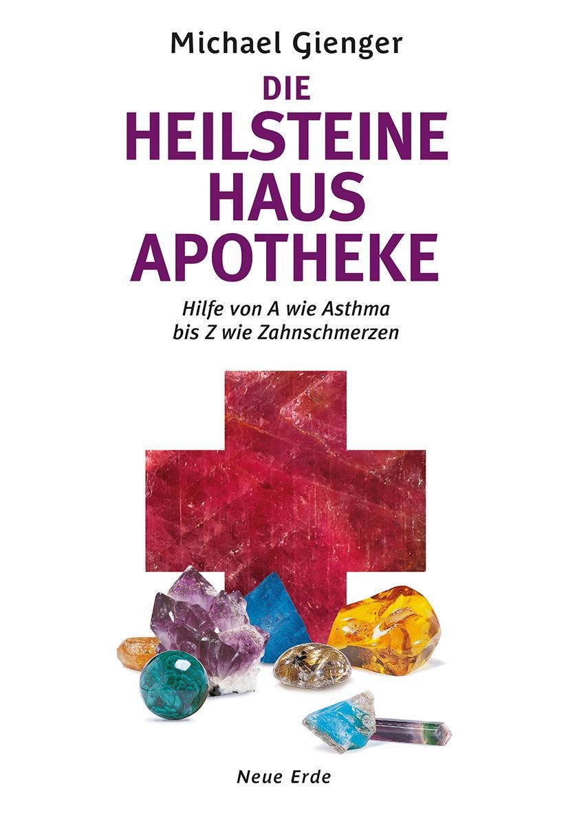 Buchcover: "Die Heilsteine Hausapotheke". Titel in Lila, Autor Michael Gienger. Illustration von Heilsteinen und einem roten Kreuz.