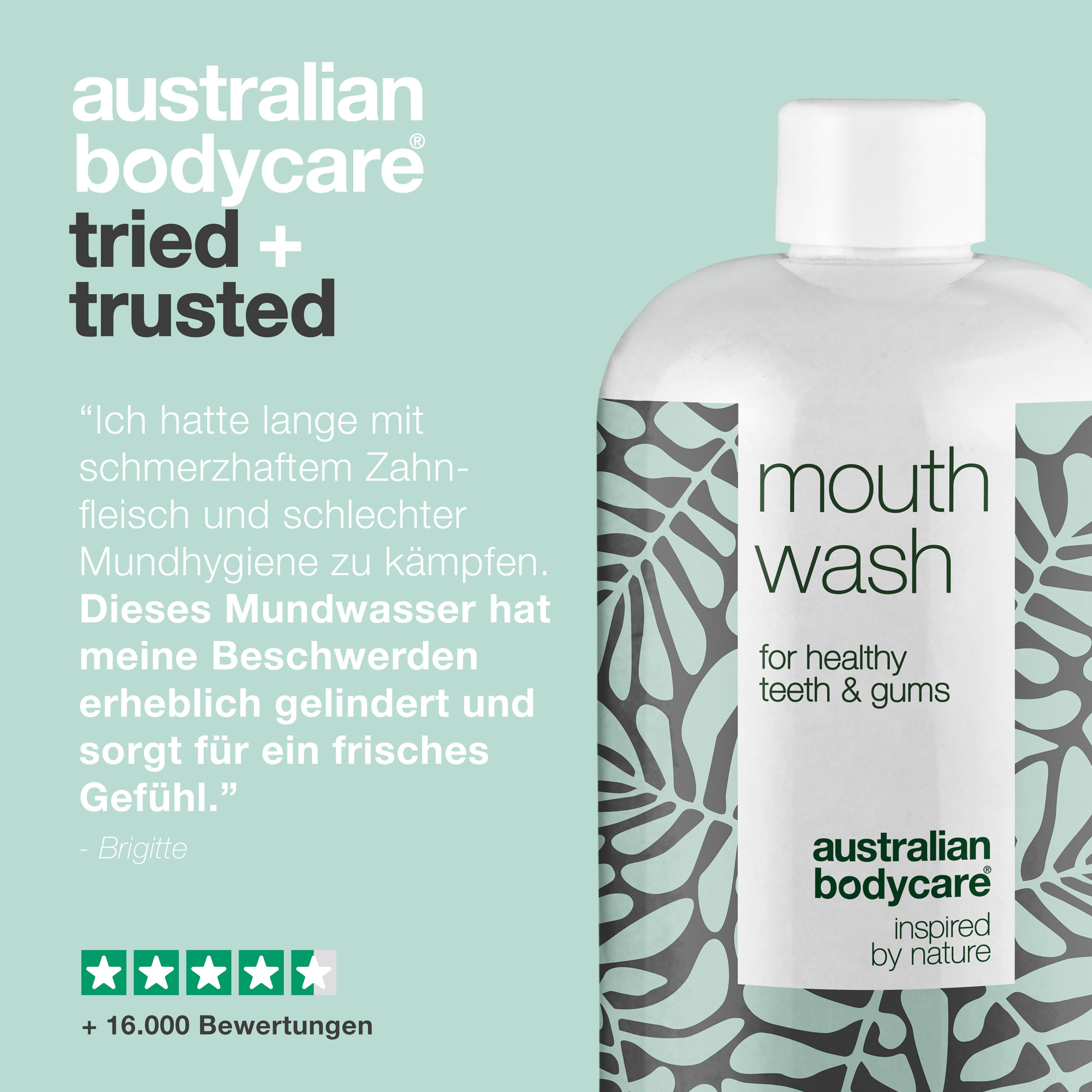 Bild mit Text und Flasche Mundspülung. Aufschrift: Australian Bodycare, tried + trusted. Mouth Wash, für gesunde Zähne & Zahnfleisch.