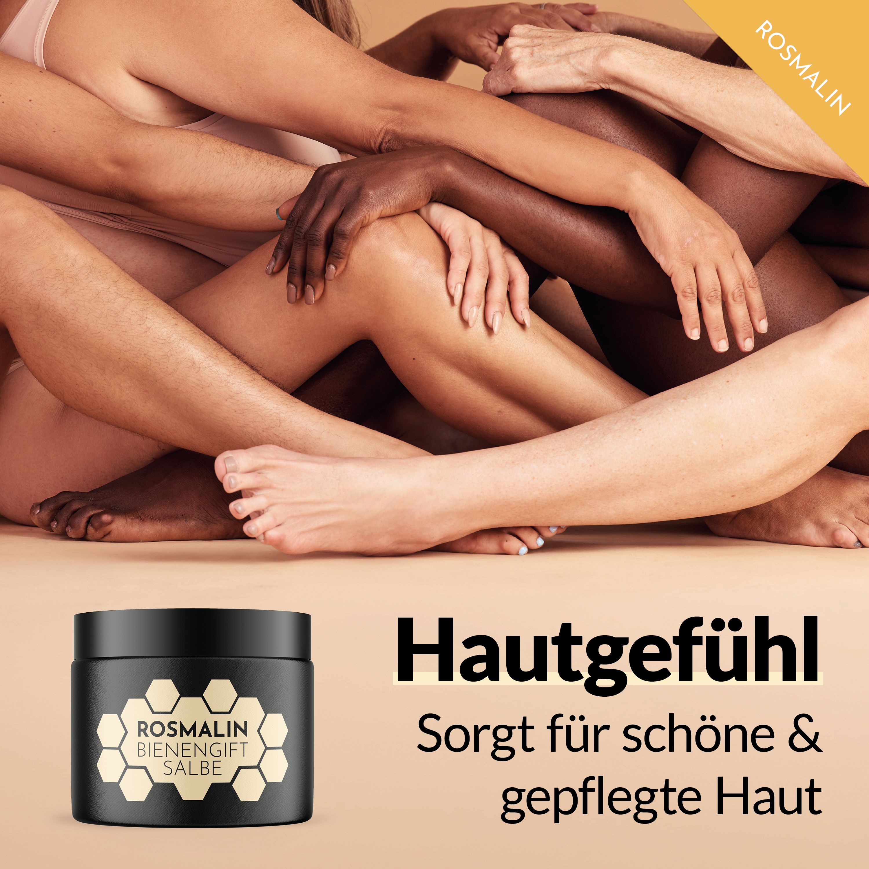 Schwarzer Tiegel Rosmalin Bienengiftsalbe. Text: Hautgefühl. Sorgt für schöne & gepflegte Haut. Mehrere Beine im Hintergrund.