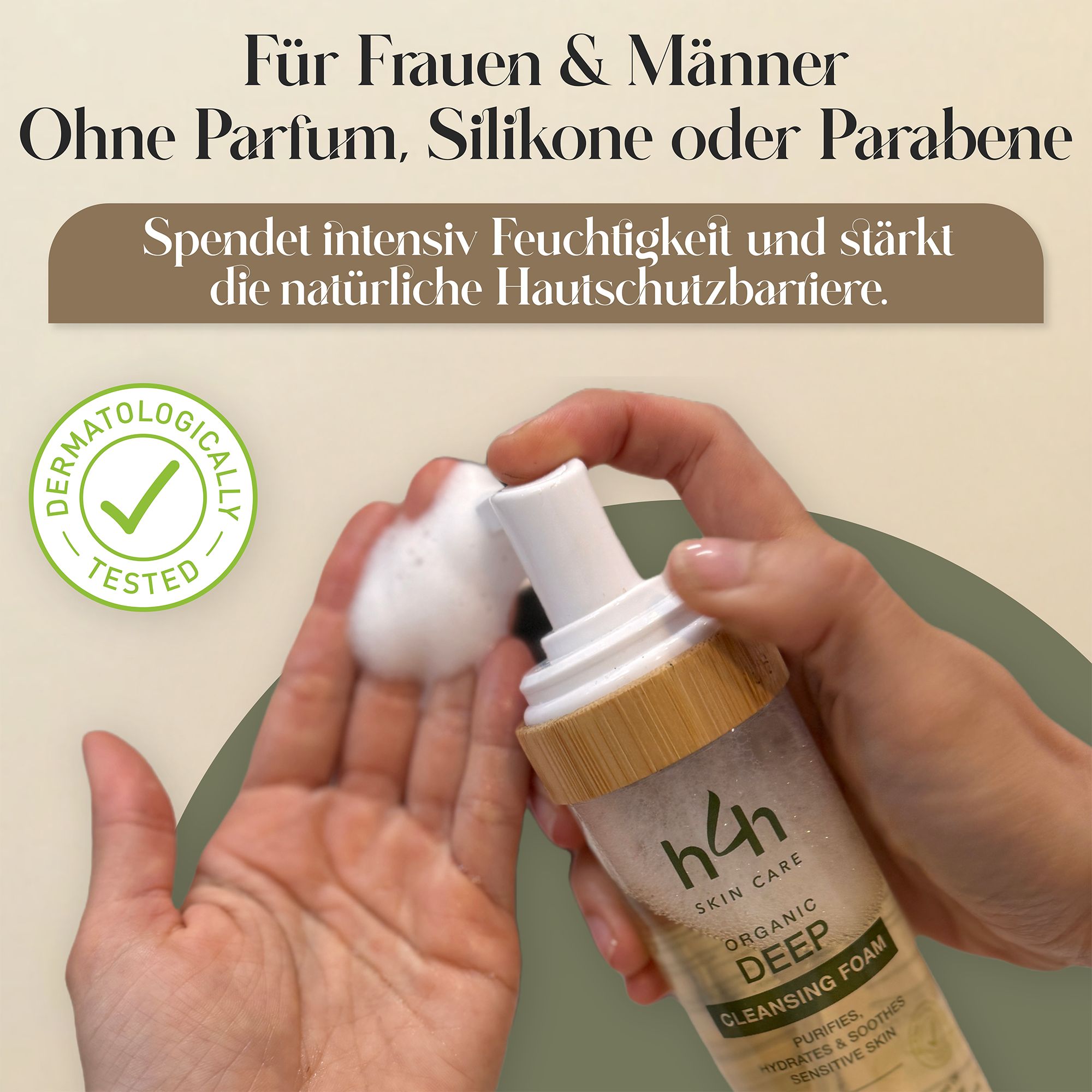 H4H Naturals® Reinigungsschaum. Text: Für Frauen & Männer. Ohne Parfum, Silikone oder Parabene. Dermatologisch getestet. Schaum in Hand.