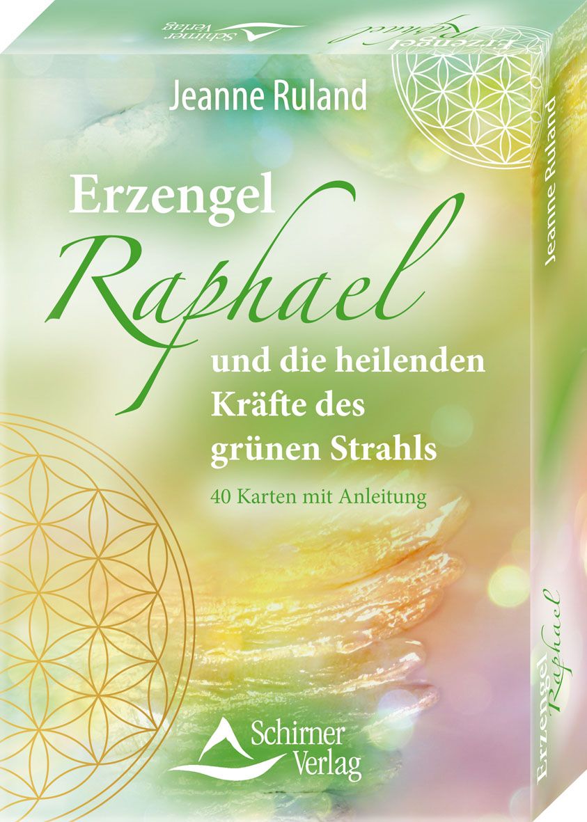 Erzengel Raphael – Heilorakel Segensvolle Impulse für dein tägliches Sein
