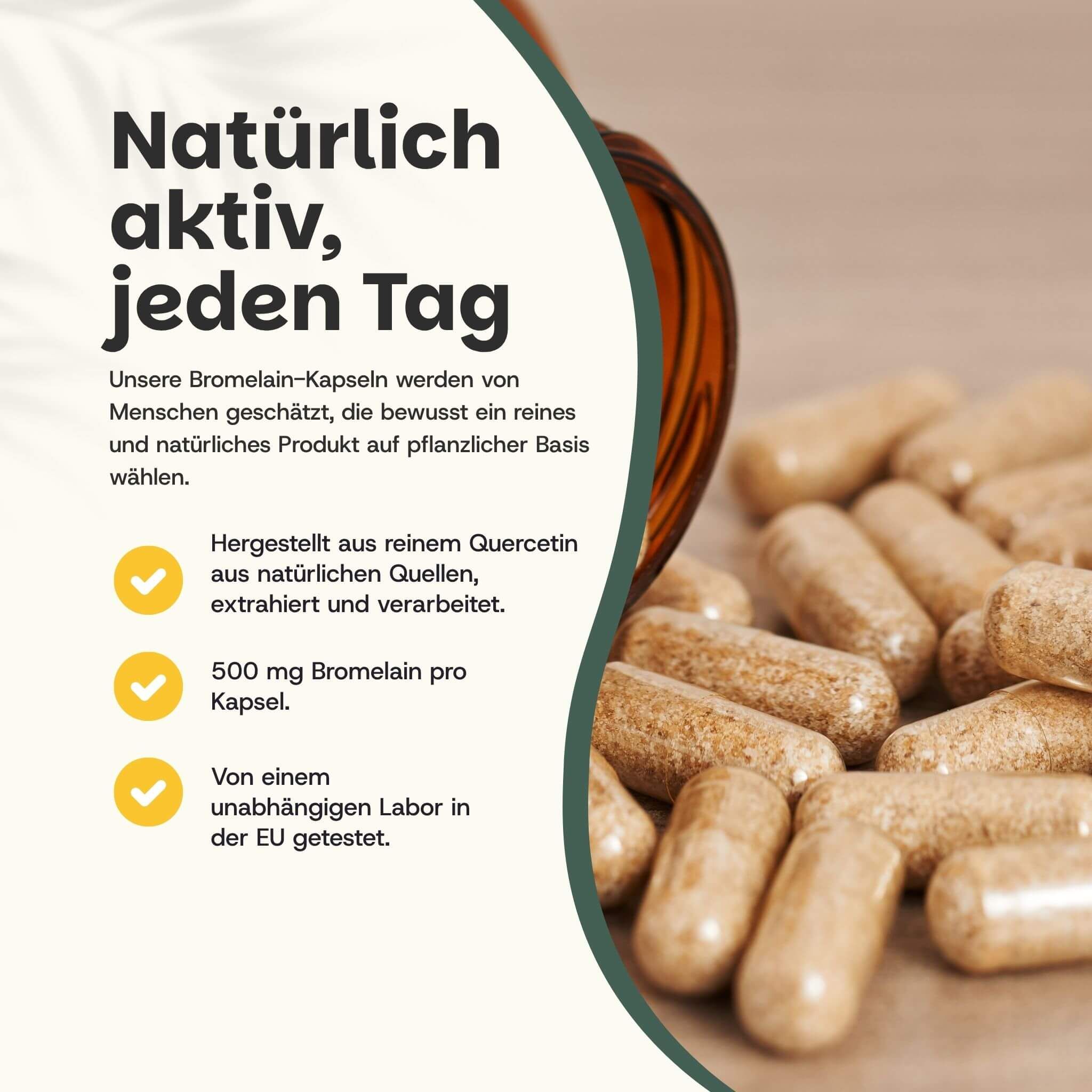 Braune Flasche mit Kapseln. Text: 500 mg Bromelain pro Kapsel. Laborgeprüft. Gelbe Kapseln daneben.