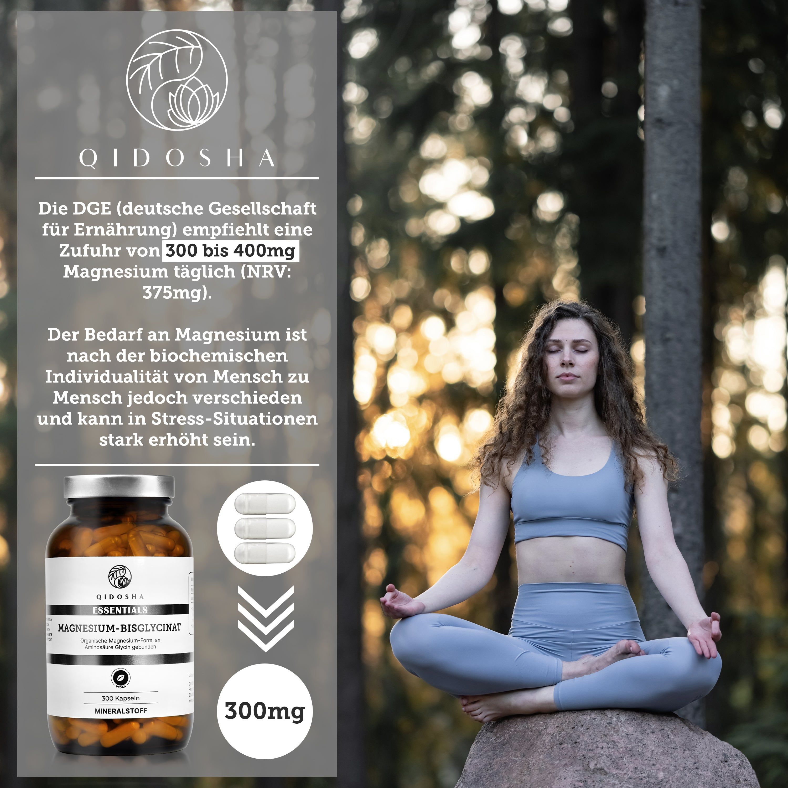 QIDOSHA Magnesium-Bisglycinat: Flasche mit 300 Kapseln. Frau in Meditationshaltung, DGE-Empfehlung für Magnesium.