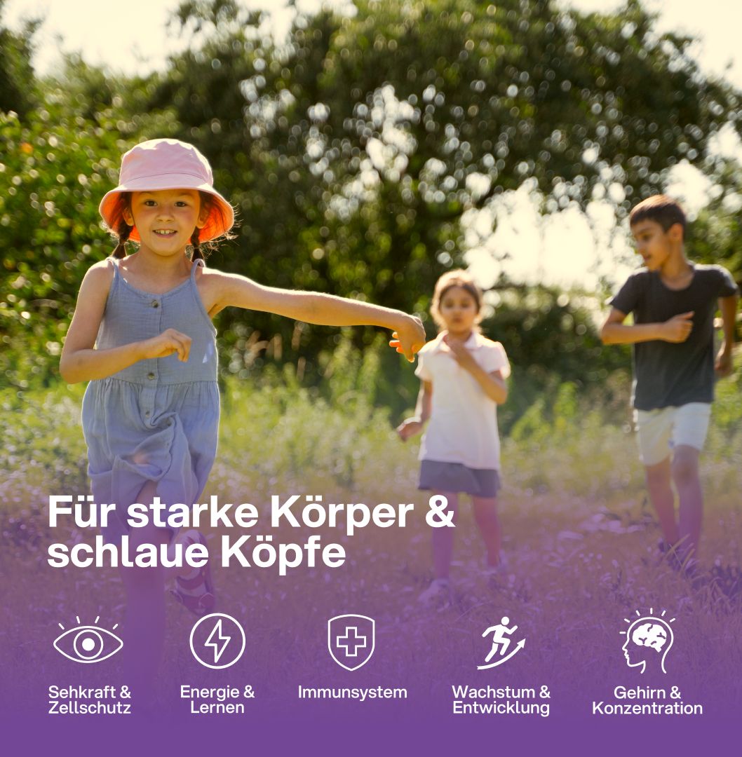 Drei Kinder spielen im Freien. Text: Für starke Körper & schlaue Köpfe. Symbole: Seh- und Zellschutz, Energie, Immunsystem, Wachstum, Gehirn.