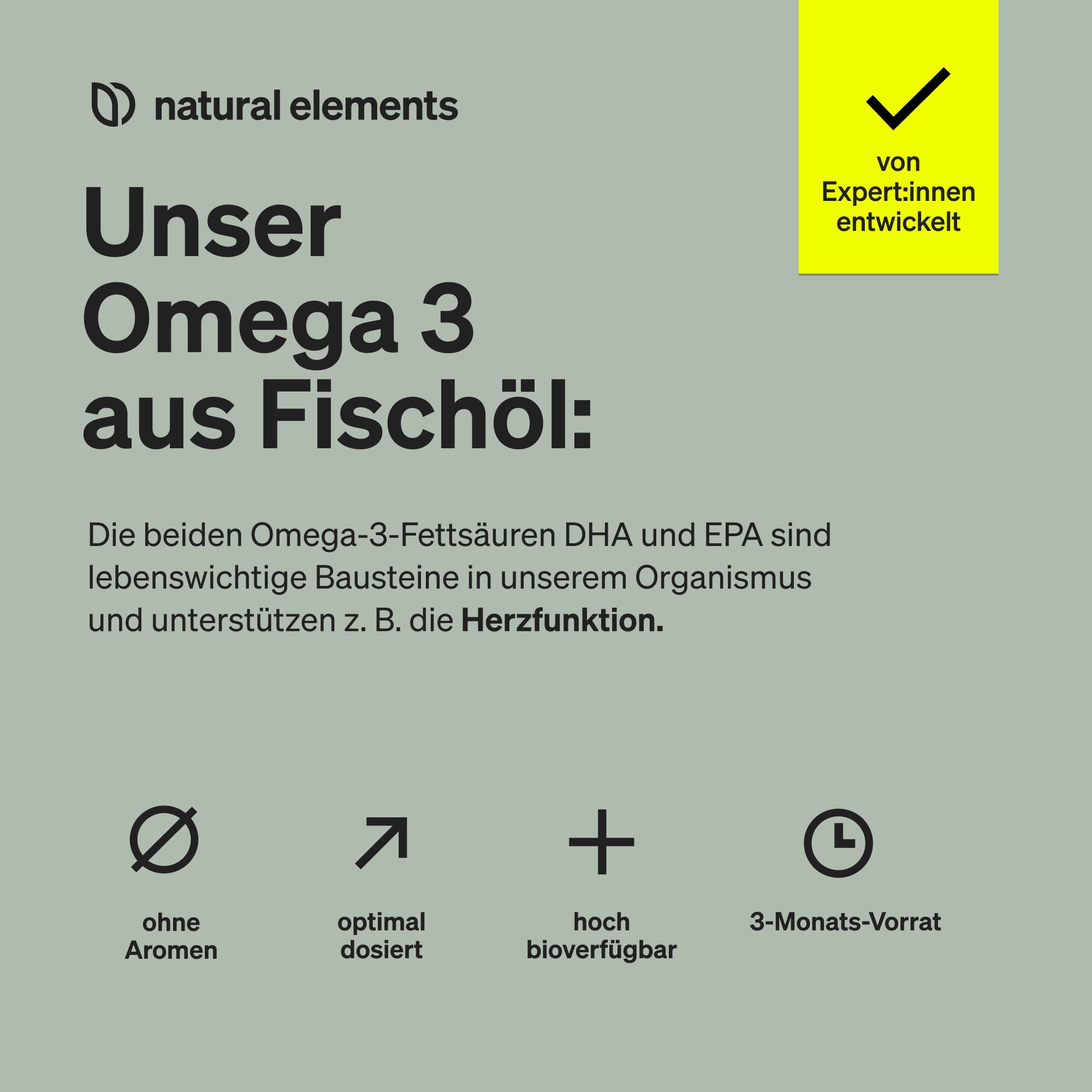 Text auf grünem Hintergrund. Logo: natural elements. Text: Omega 3 aus Fischöl. Symbole und Text.