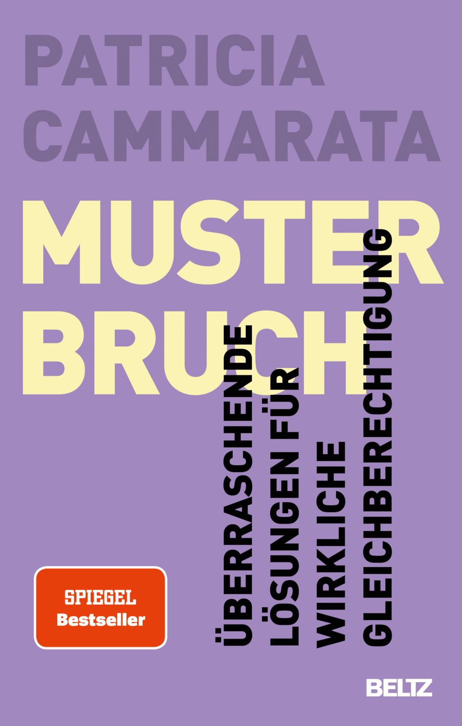 Buchcover mit Titel Musterbruch. Autorin Patricia Cammarata. Verlag Beltz. Aufkleber Spiegel Bestseller.