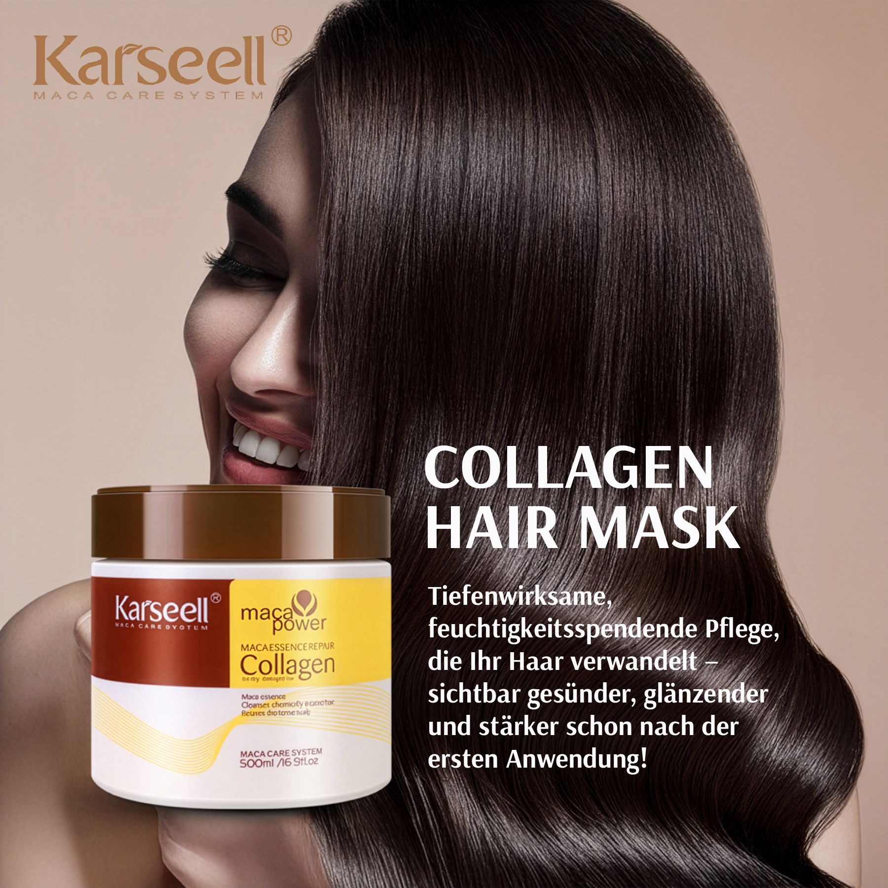 Frau mit glänzendem Haar. Hält ein Tiegel mit Aufschrift: Karseell, Maca Power Collagen. Text: Collagen Hair Mask.