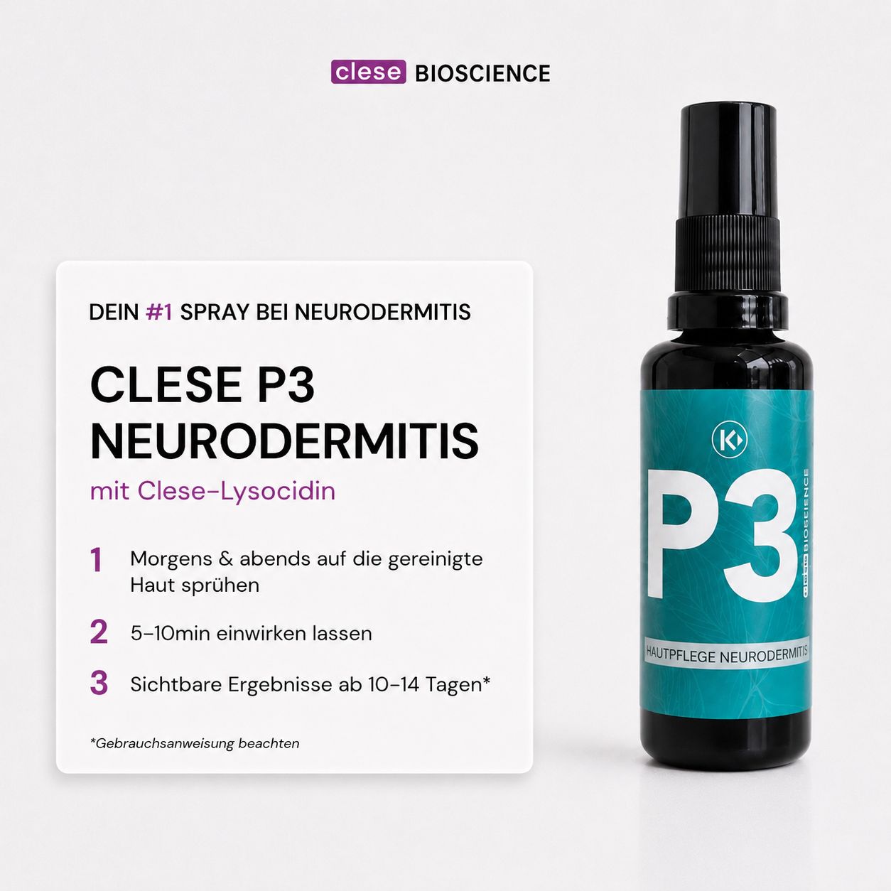 Anwendungshinweise für Clese P3 Neurodermitis Spray: Morgens & abends auf gereinigte Haut sprühen.