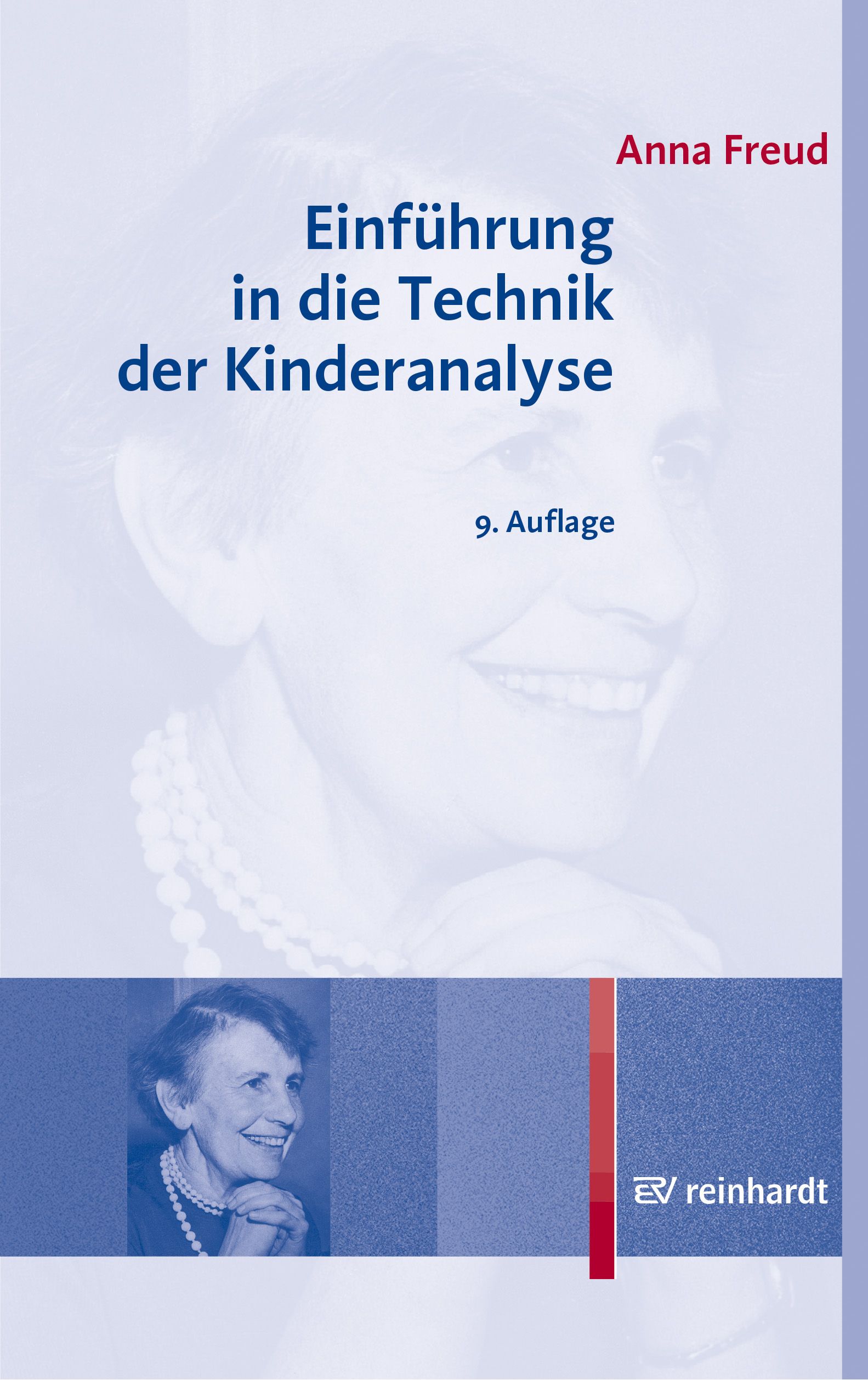 Buchcover mit Titel: Einführung in die Technik der Kinderanalyse. Autorin: Anna Freud. Verlag: reinhardt. 9. Auflage.