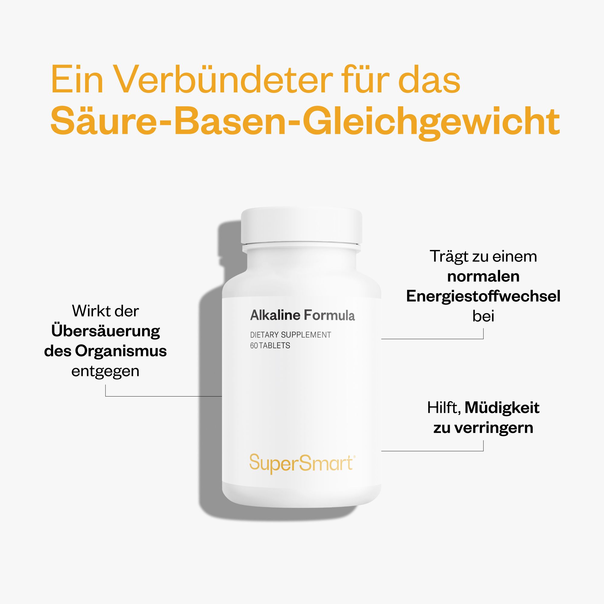 Weiße Flasche Alkaline Formula mit 60 Tabletten. SuperSmart-Logo. Text: Hilft, Müdigkeit zu verringern.