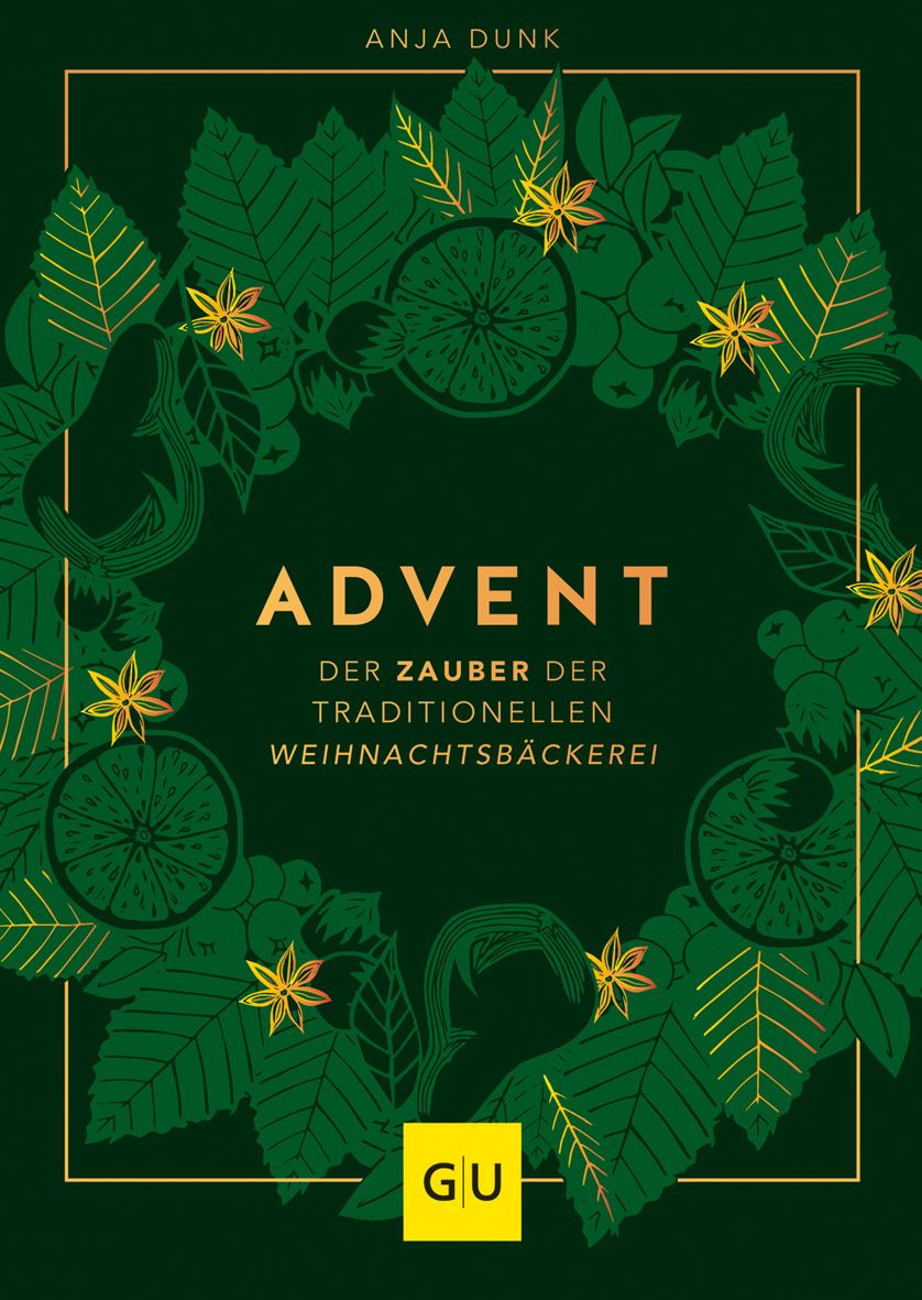 Buchcover mit grünem Hintergrund und goldenen Elementen. Titel: ADVENT. Autor: Anja Dunk. Verlag: GU.