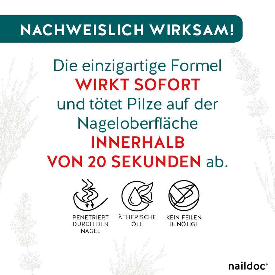 Text: Nachweislich wirksam! Die Formel wirkt sofort und tötet Pilze. Piktogramme: dringt ein, ätherische Öle, kein Feilen.