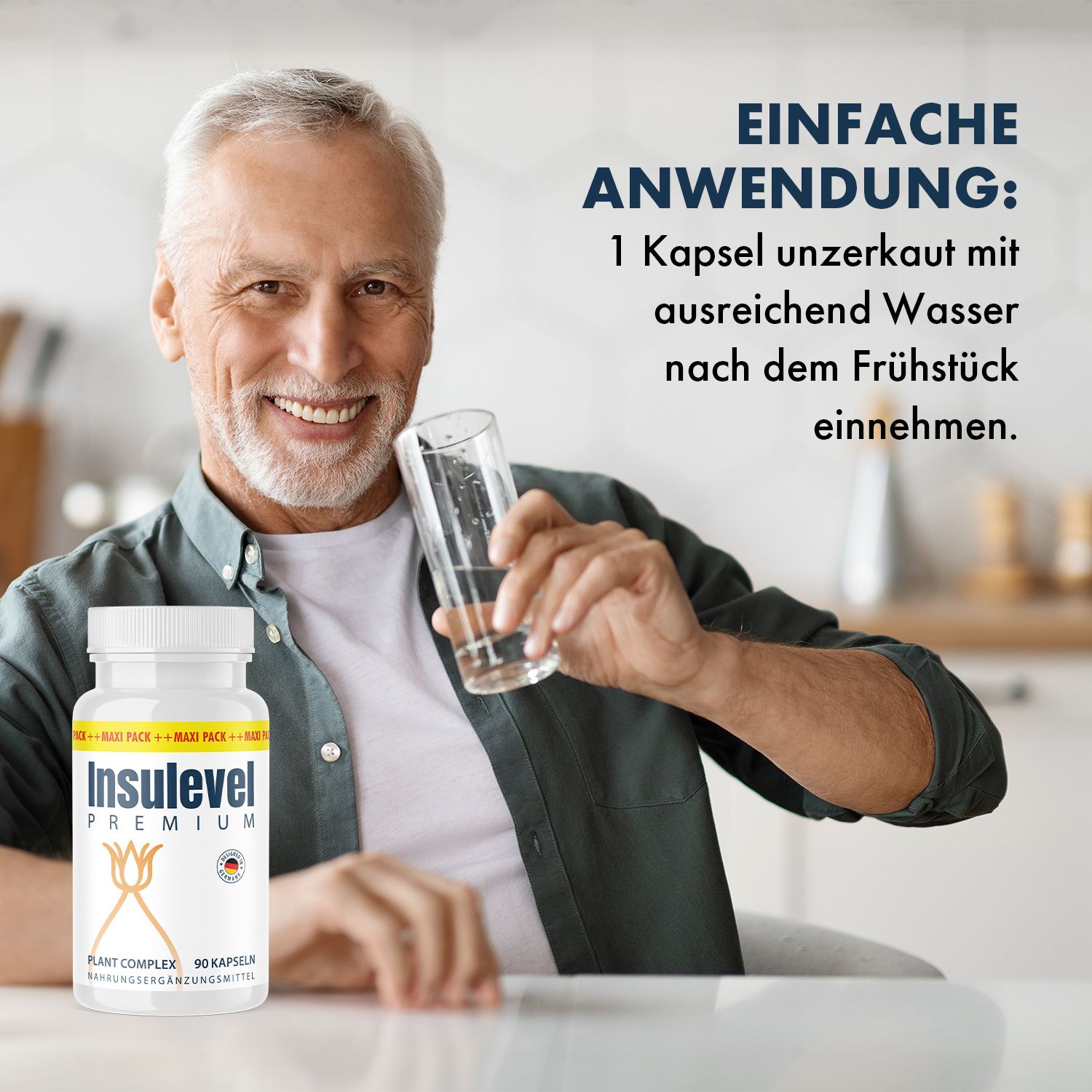 Mann hält Glas Wasser, neben Flasche mit Kapseln. Aufschrift: Insulevel Premium. Text: 1 Kapsel unzerkaut mit Wasser nach dem Frühstück.